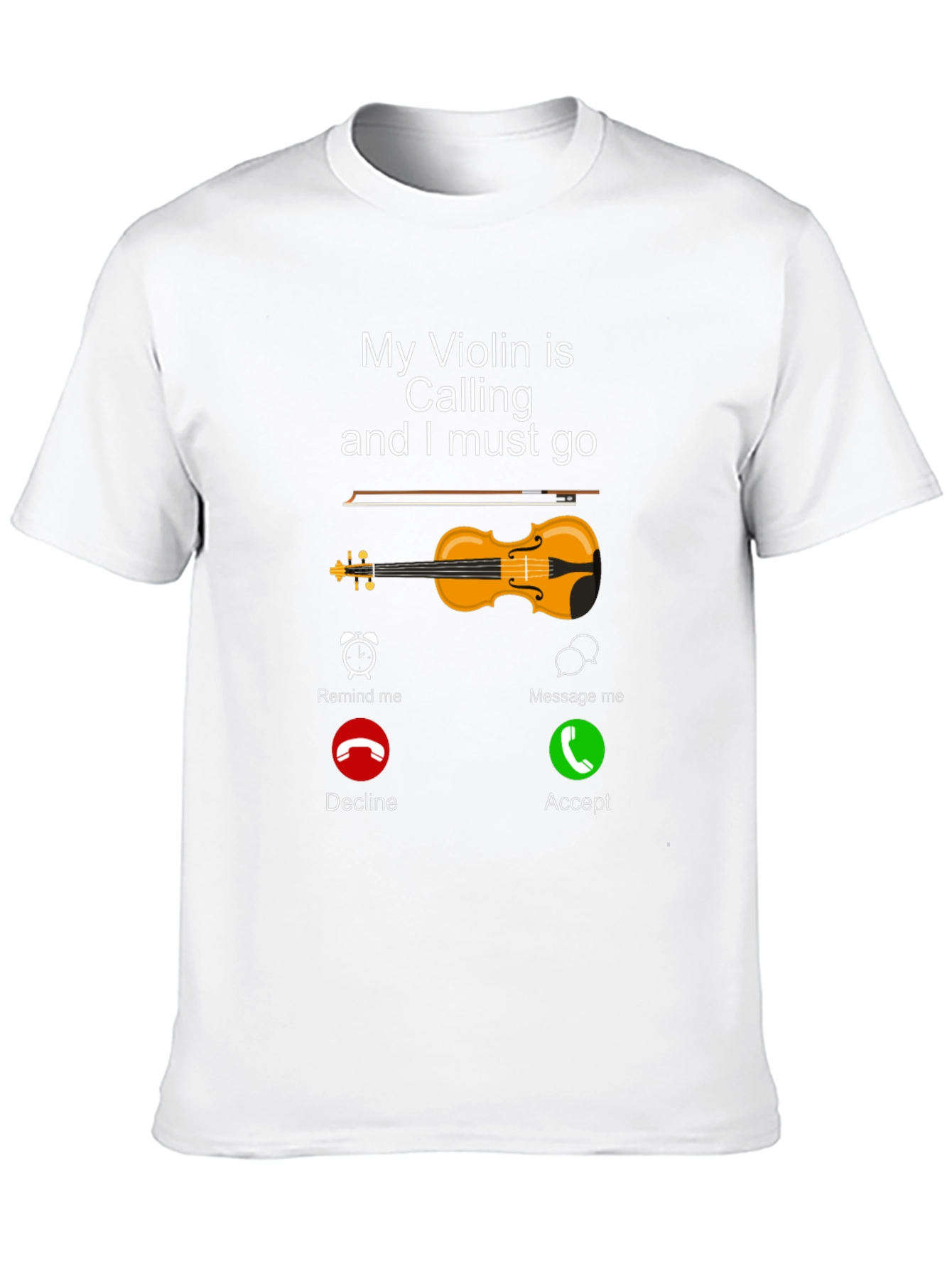 My Violin is Calling T-Shirt