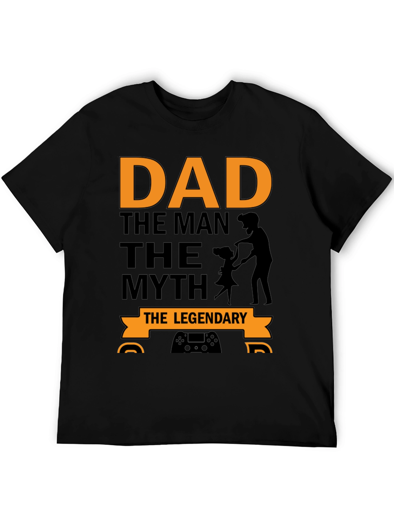 Dad The Man The Myth The Legendary Black T-Shirt