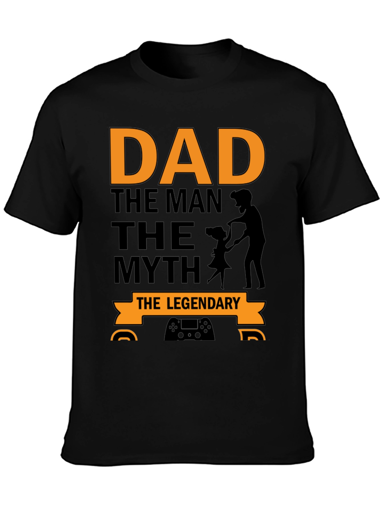Dad The Man The Myth The Legendary Black T-Shirt
