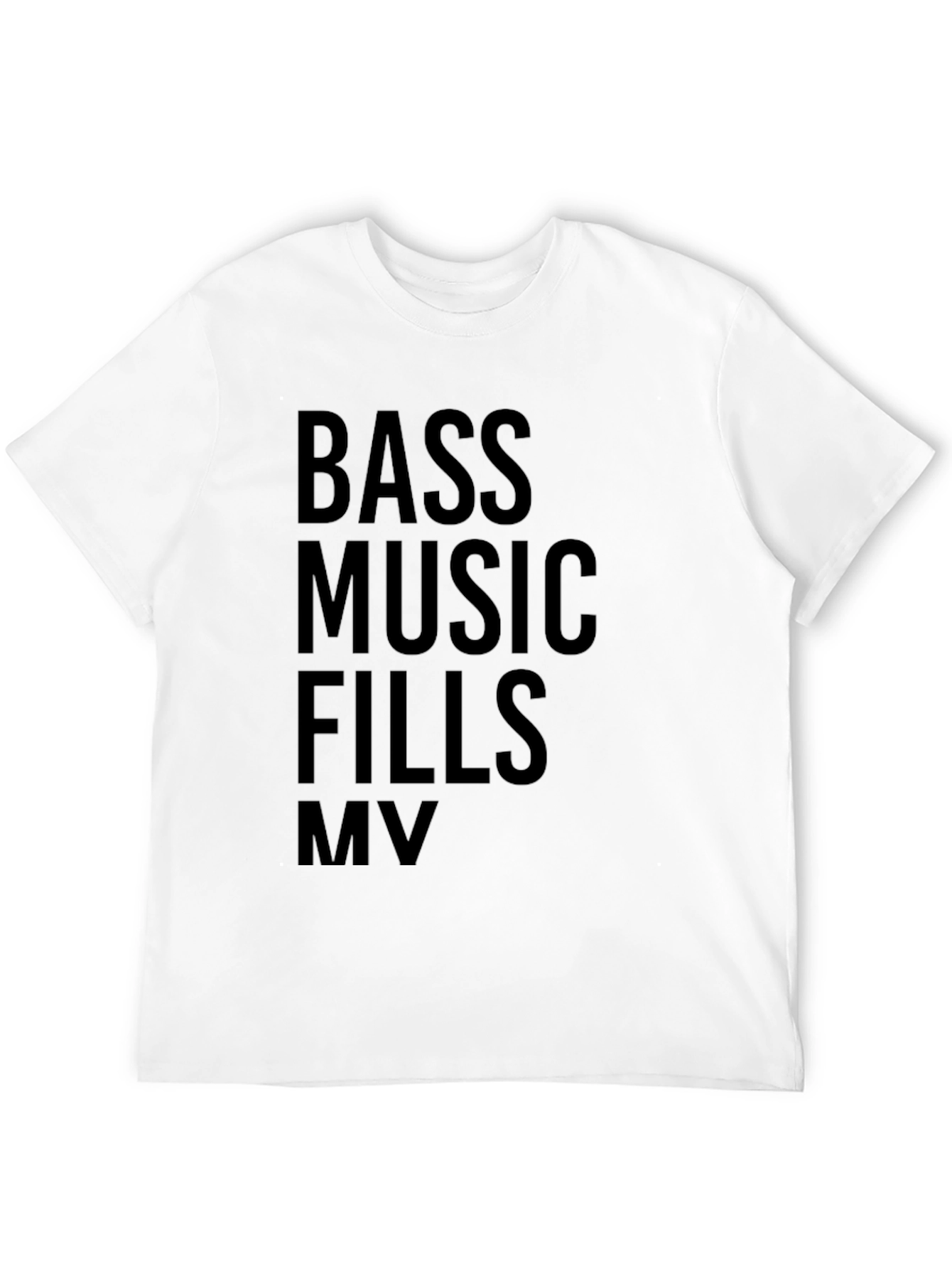Bass Music Fills MV Graphic T-Shirt