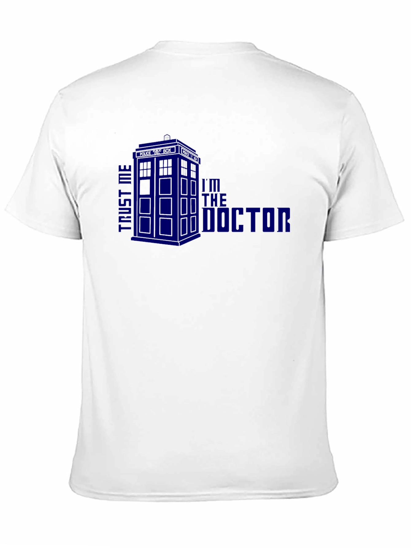 Trust Me Im The Doctor T-Shirt