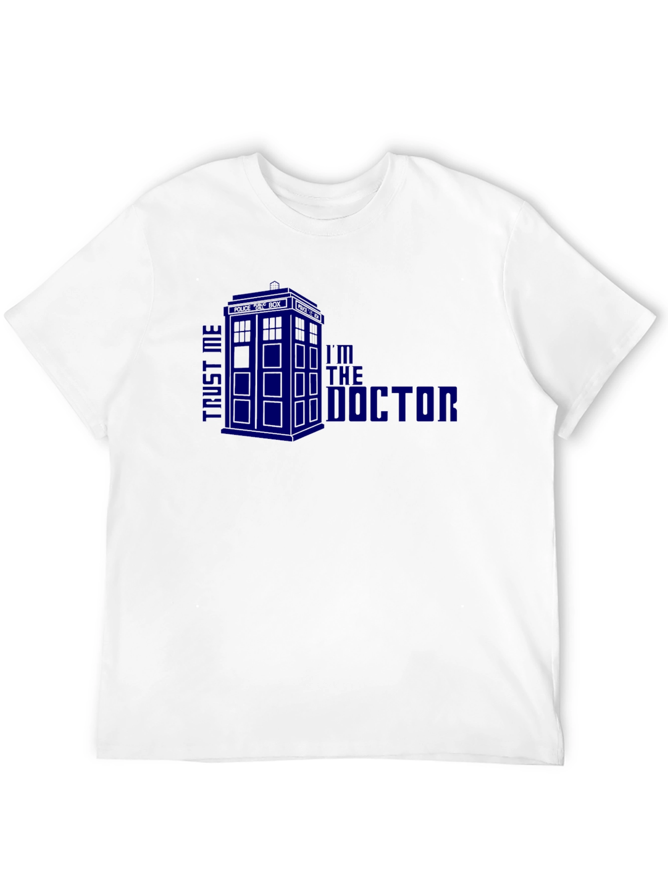 Trust Me Im The Doctor T-Shirt