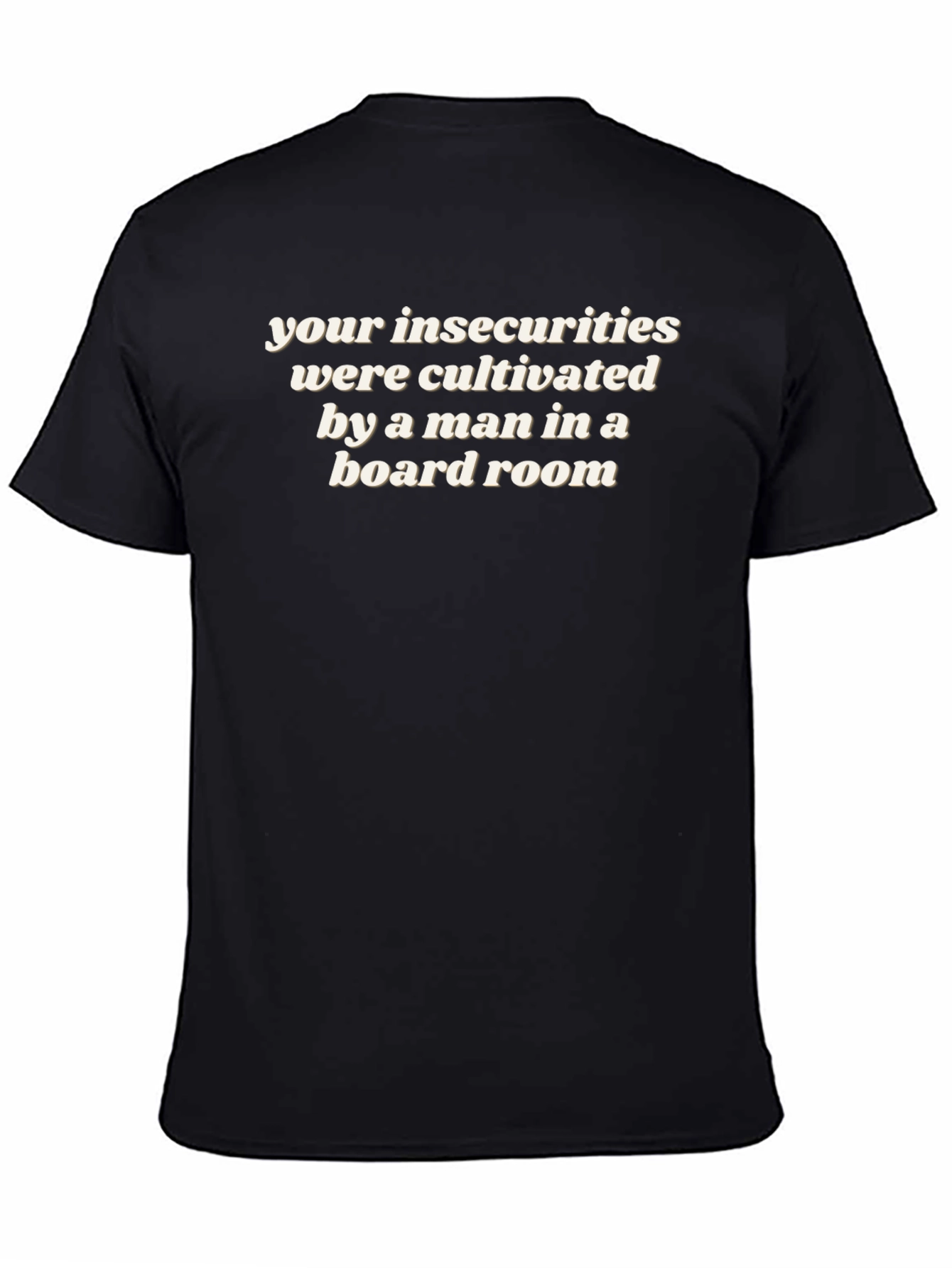 Insecurities Cultivated Tee - Mens Slogan T-Shirt
