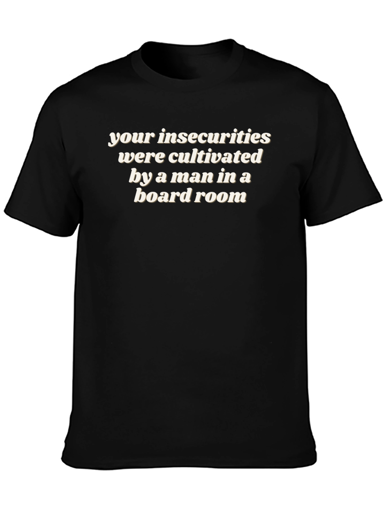 Insecurities Cultivated Tee - Mens Slogan T-Shirt