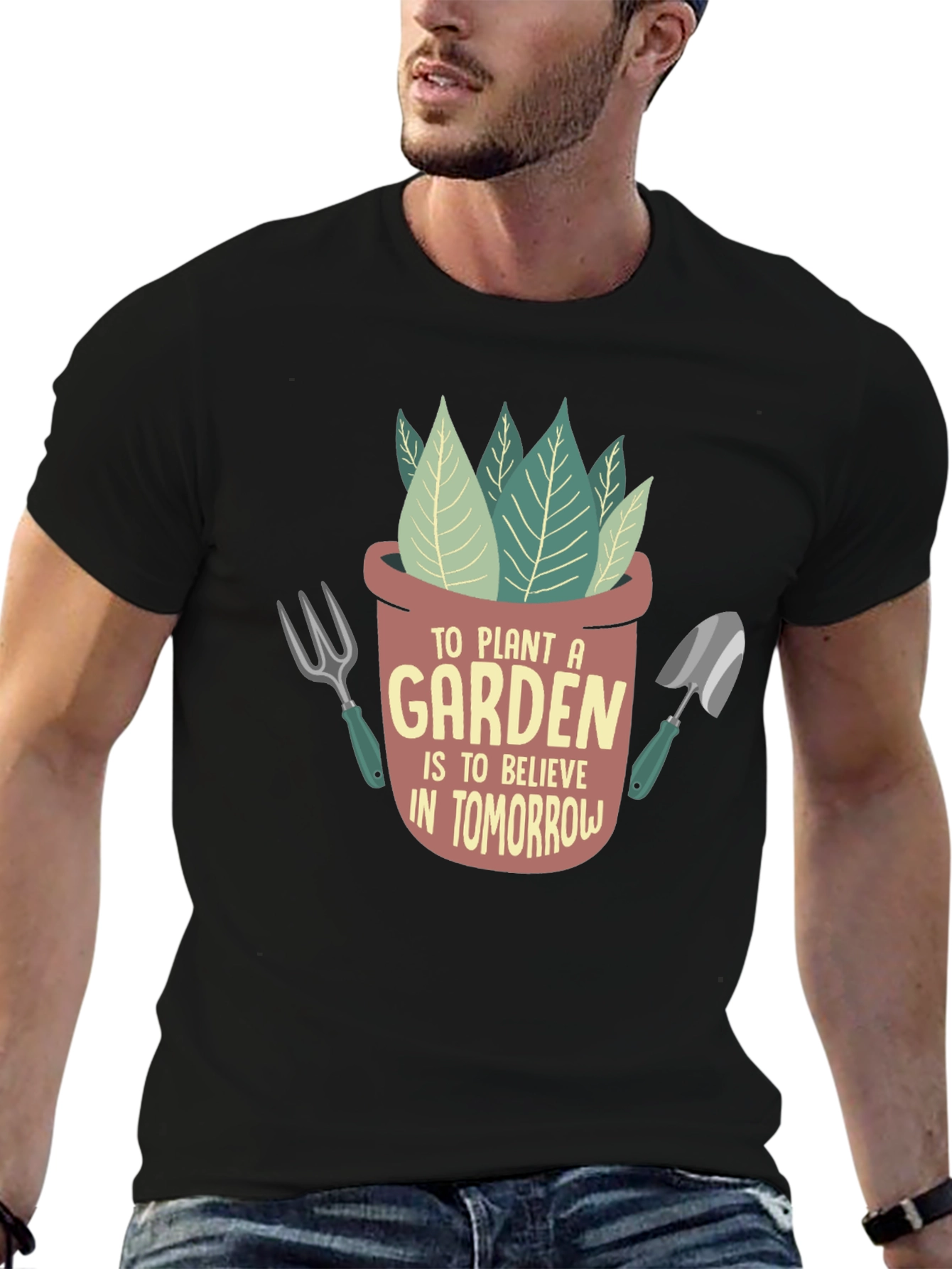 Plant a Garden Believe in Tomorrow Graphic T-Shirt