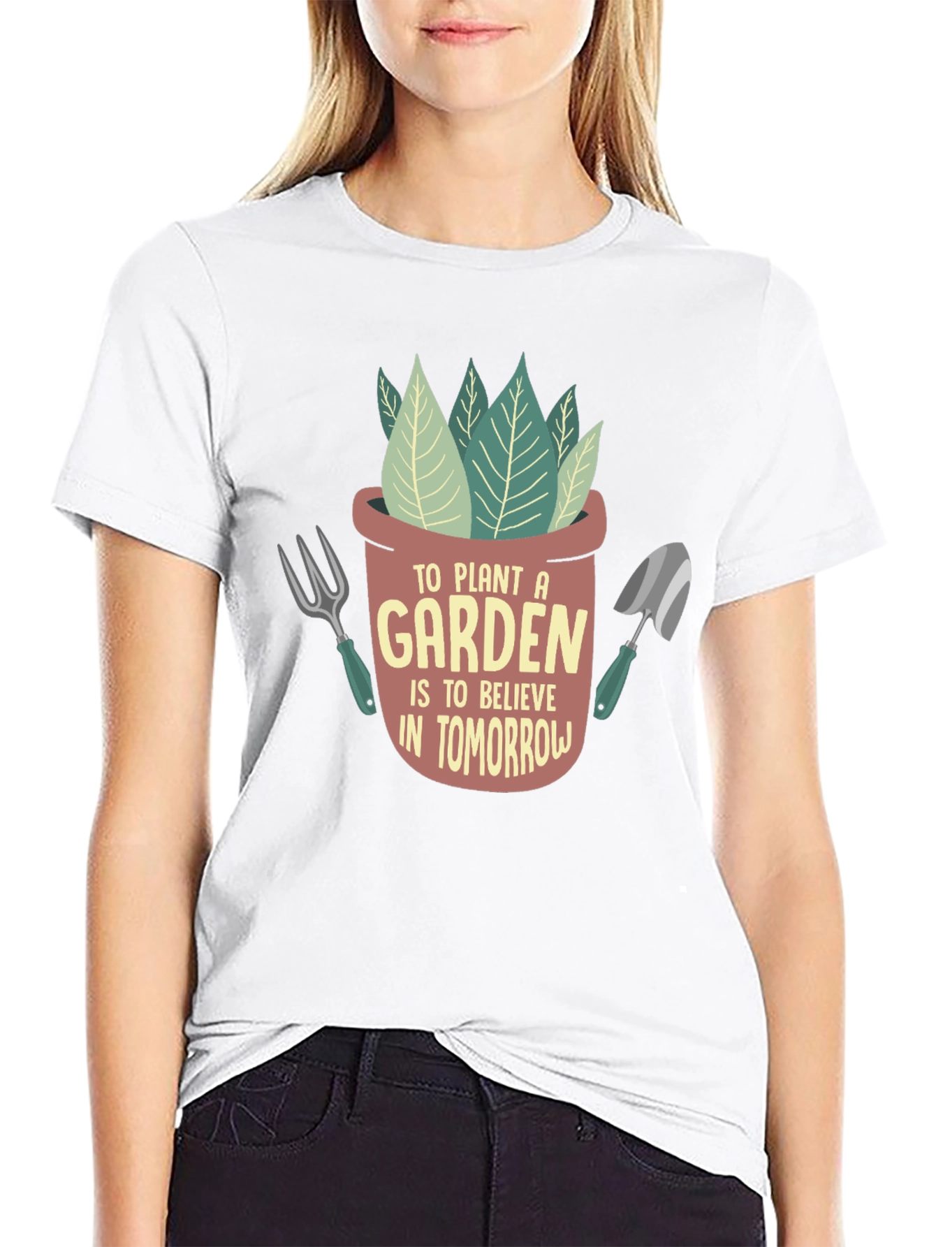 Plant a Garden Believe in Tomorrow Graphic T-Shirt