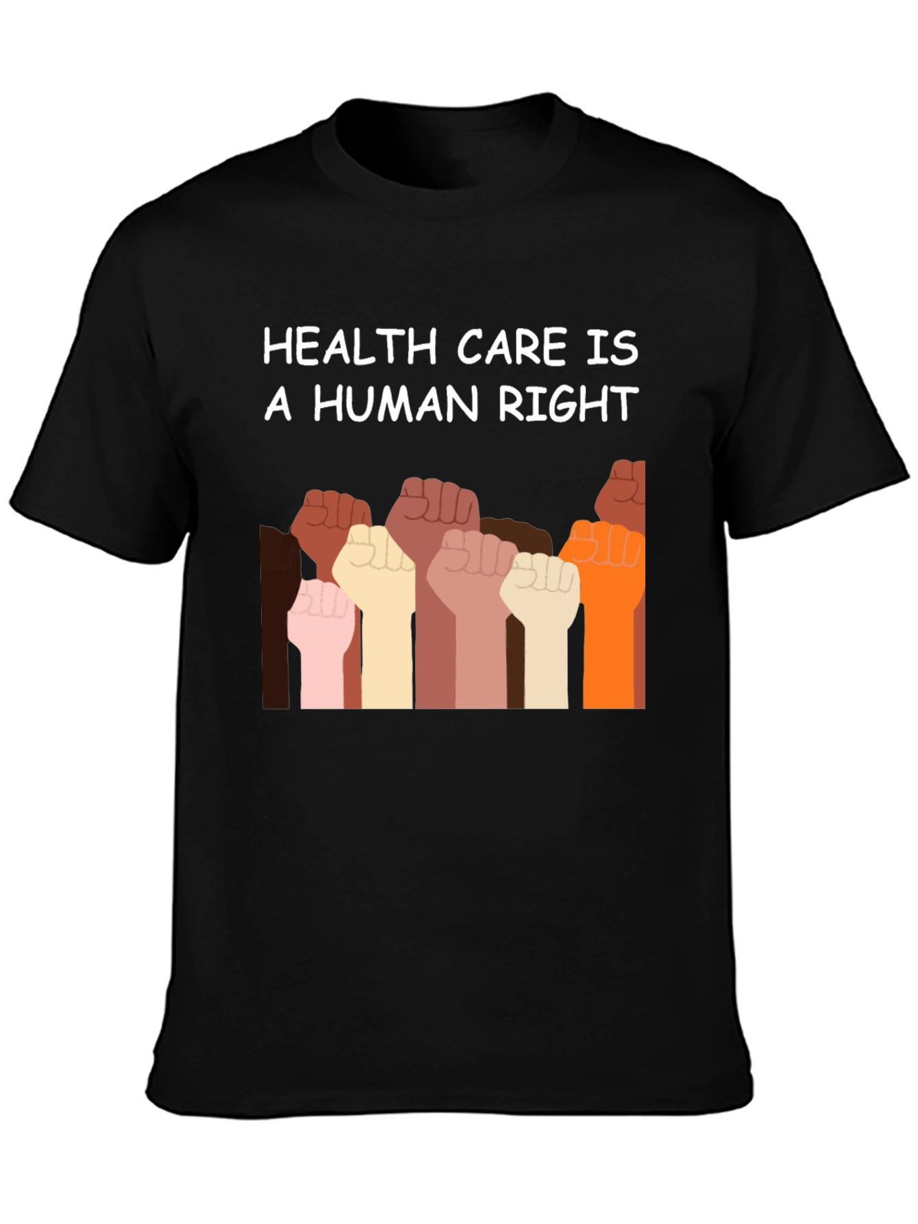 Healthcare is a Human Right T-Shirt