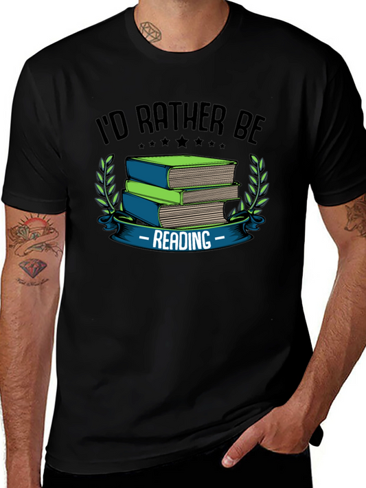 Id Rather Be Reading T-Shirt Bookworm Graphic Tee