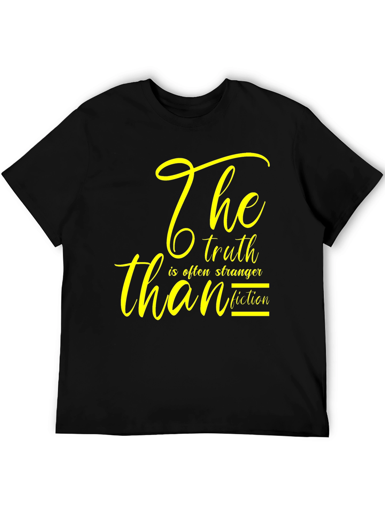 The Truth is Stranger Than Fiction Graphic Tee
