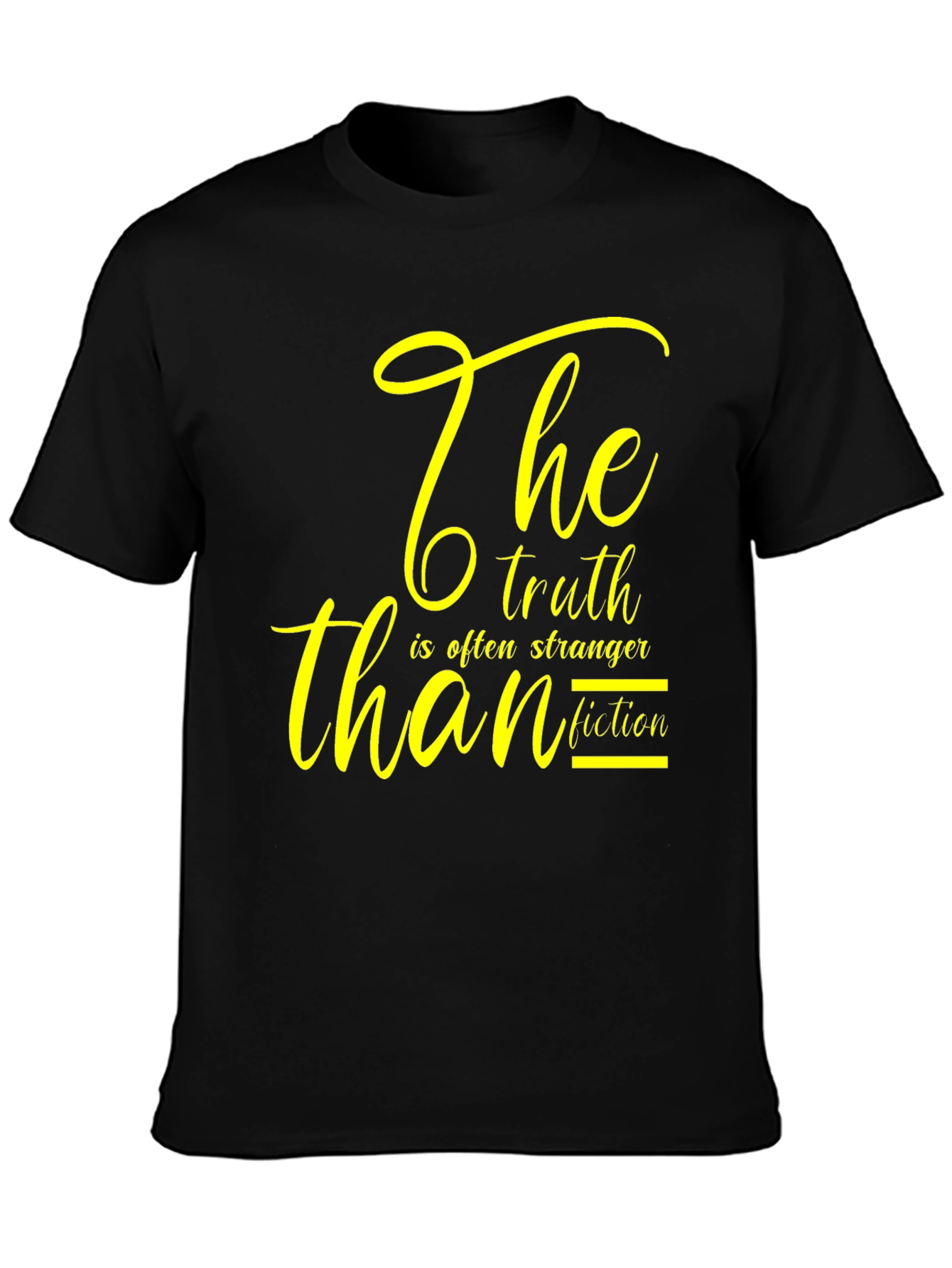 The Truth is Stranger Than Fiction Graphic Tee