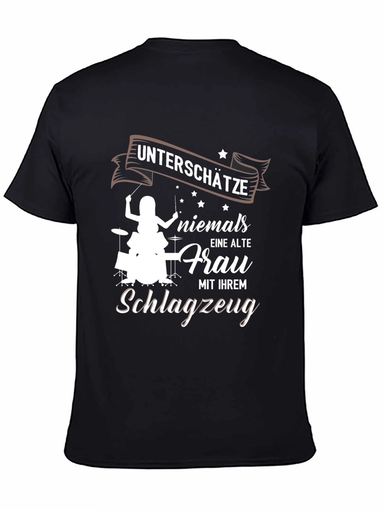 Unterschätze Niemals T-Shirt - Drummerin Design