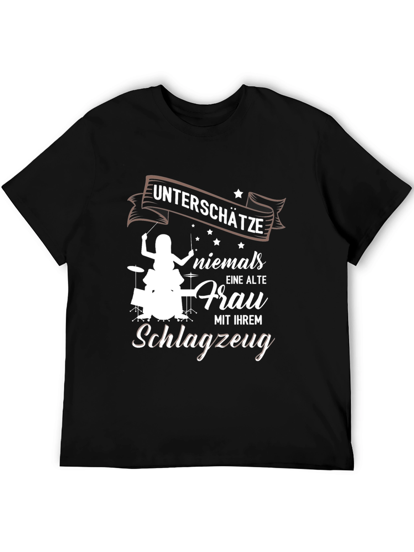 Unterschätze Niemals T-Shirt - Drummerin Design