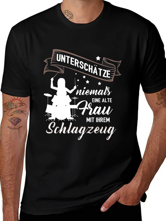 Unterschätze Niemals T-Shirt - Drummerin Design
