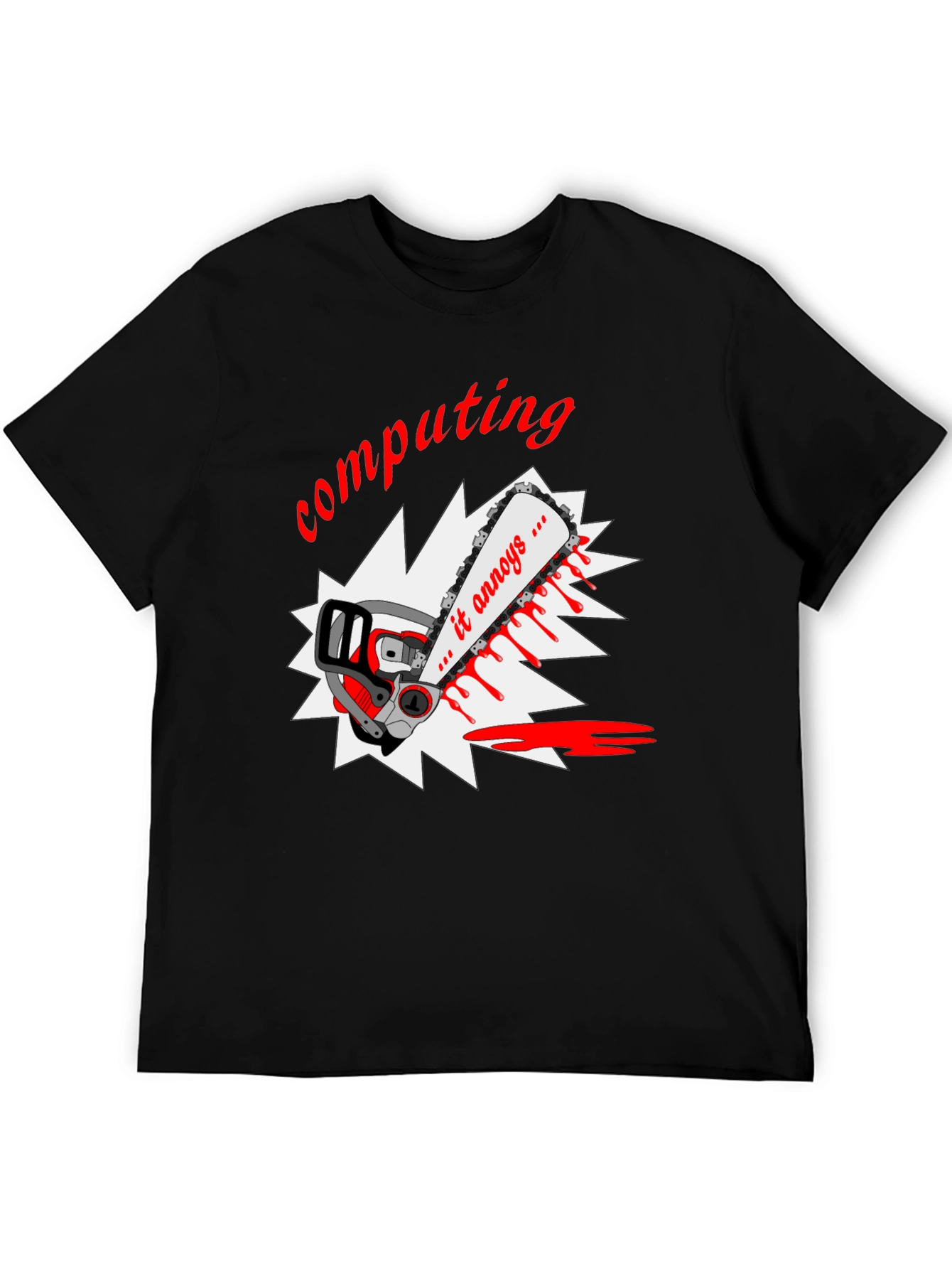 Computing Annoys T-Shirt