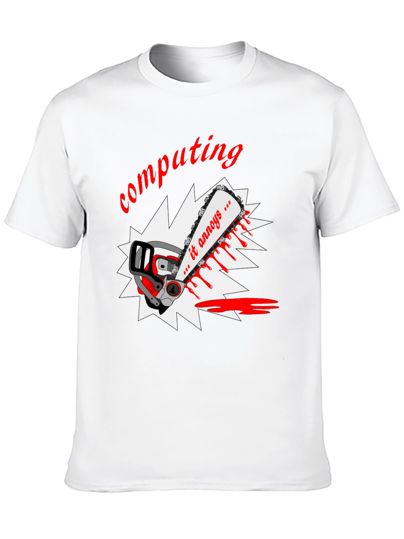 Computing Annoys T-Shirt