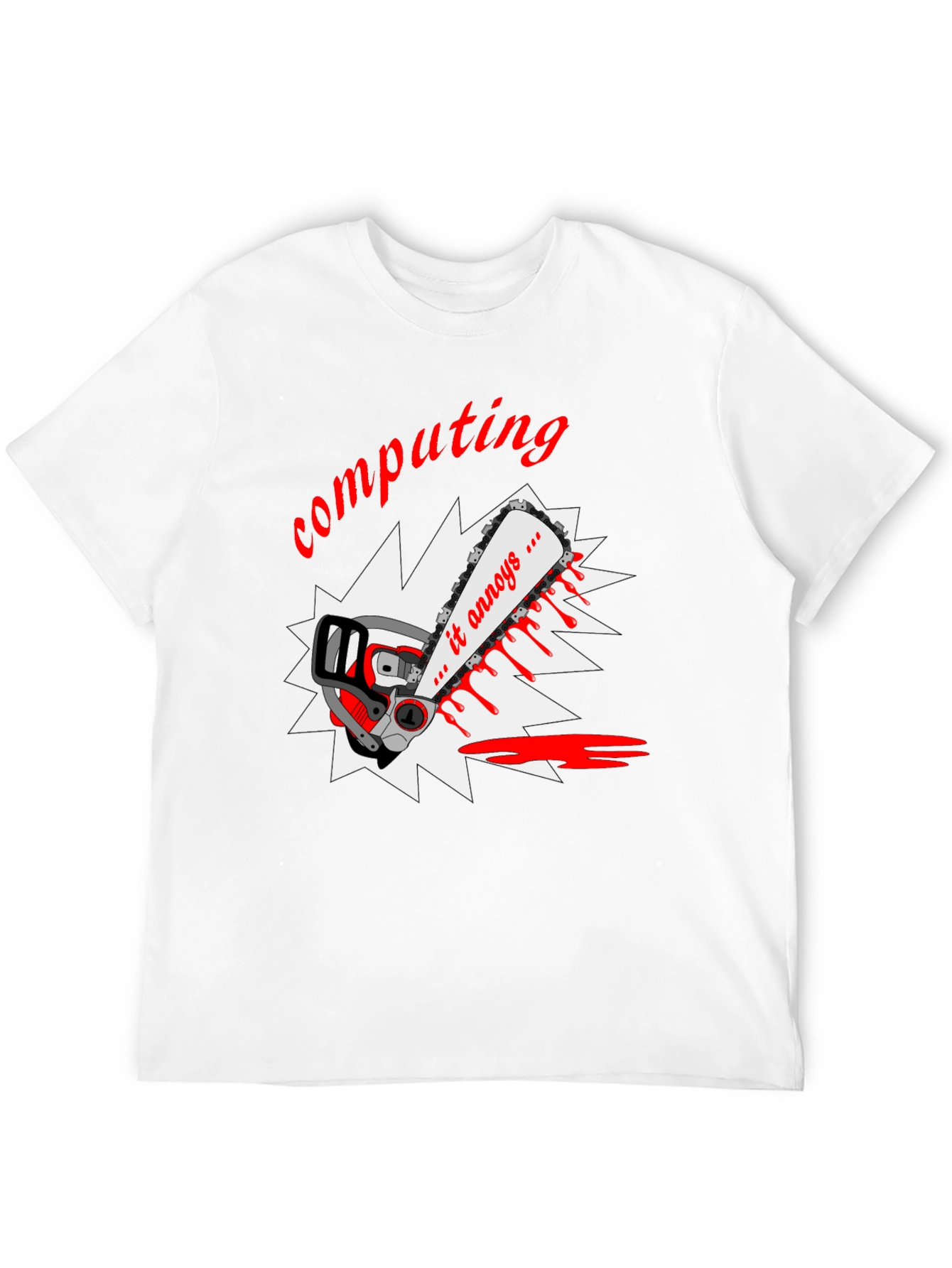 Computing Annoys T-Shirt