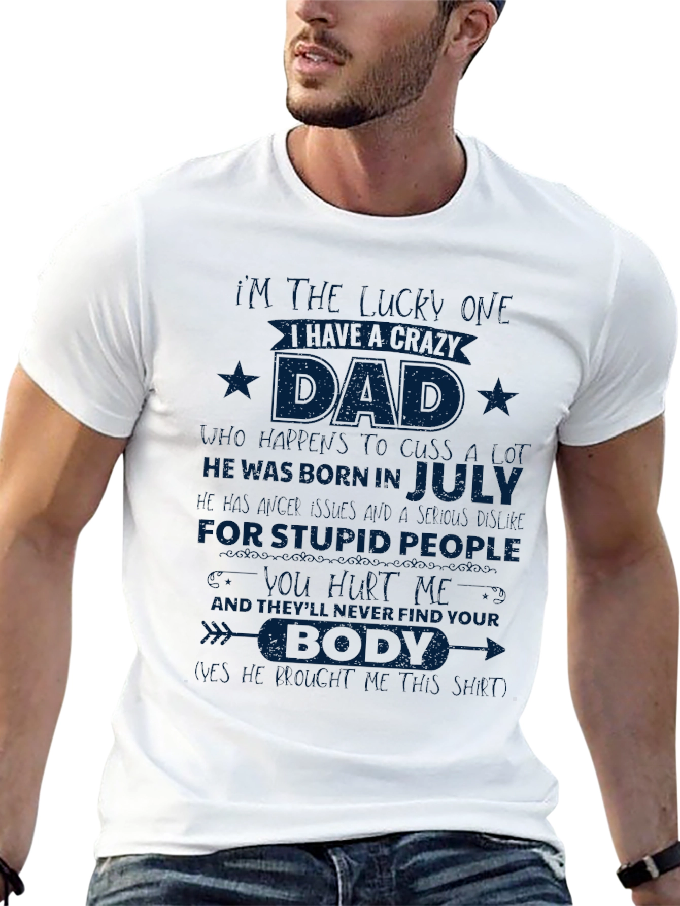 Crazy Dad July Birthday T-Shirt