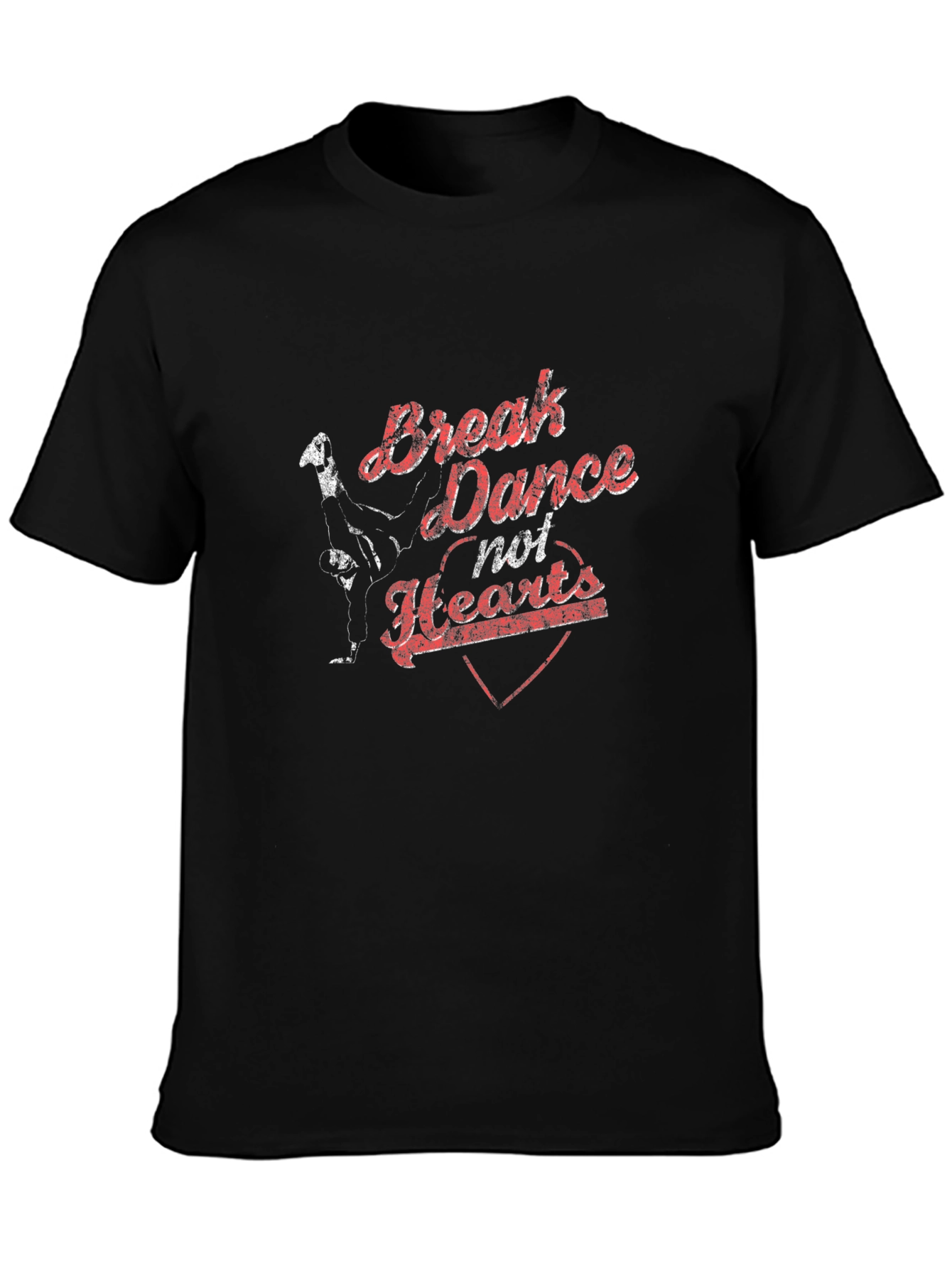 Break Dance Not Hearts T-Shirt - Black