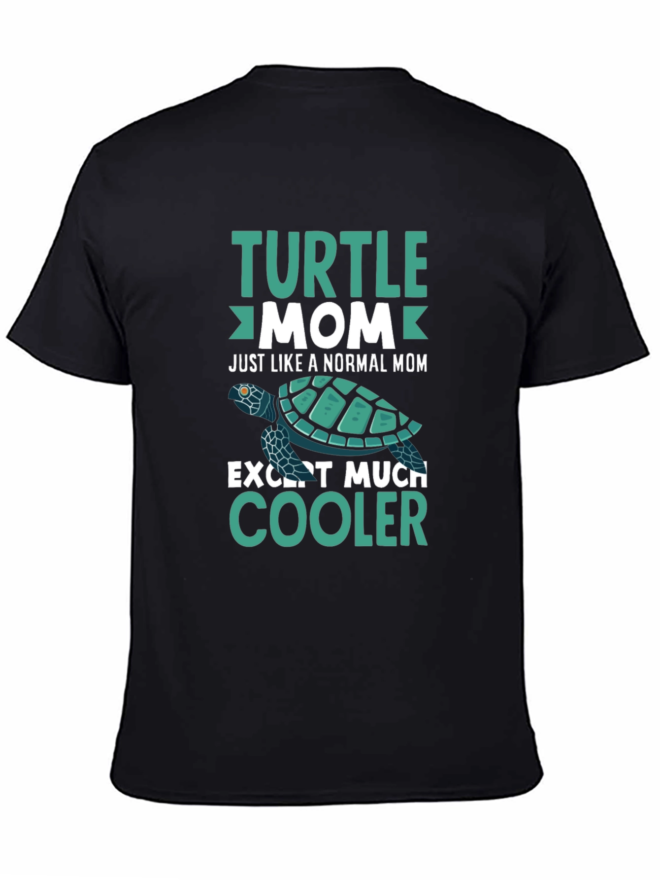 Turtle Mom T-Shirt - Cool Mom Edition