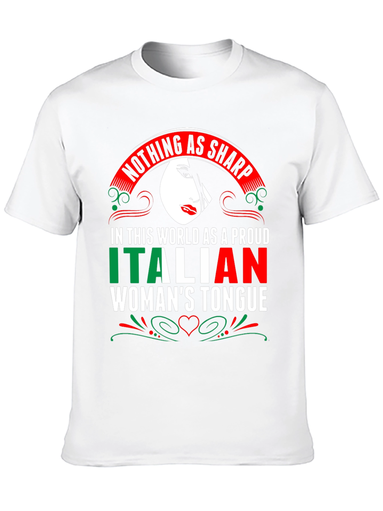 Italian Womans Tongue T-Shirt - Sharp Pride