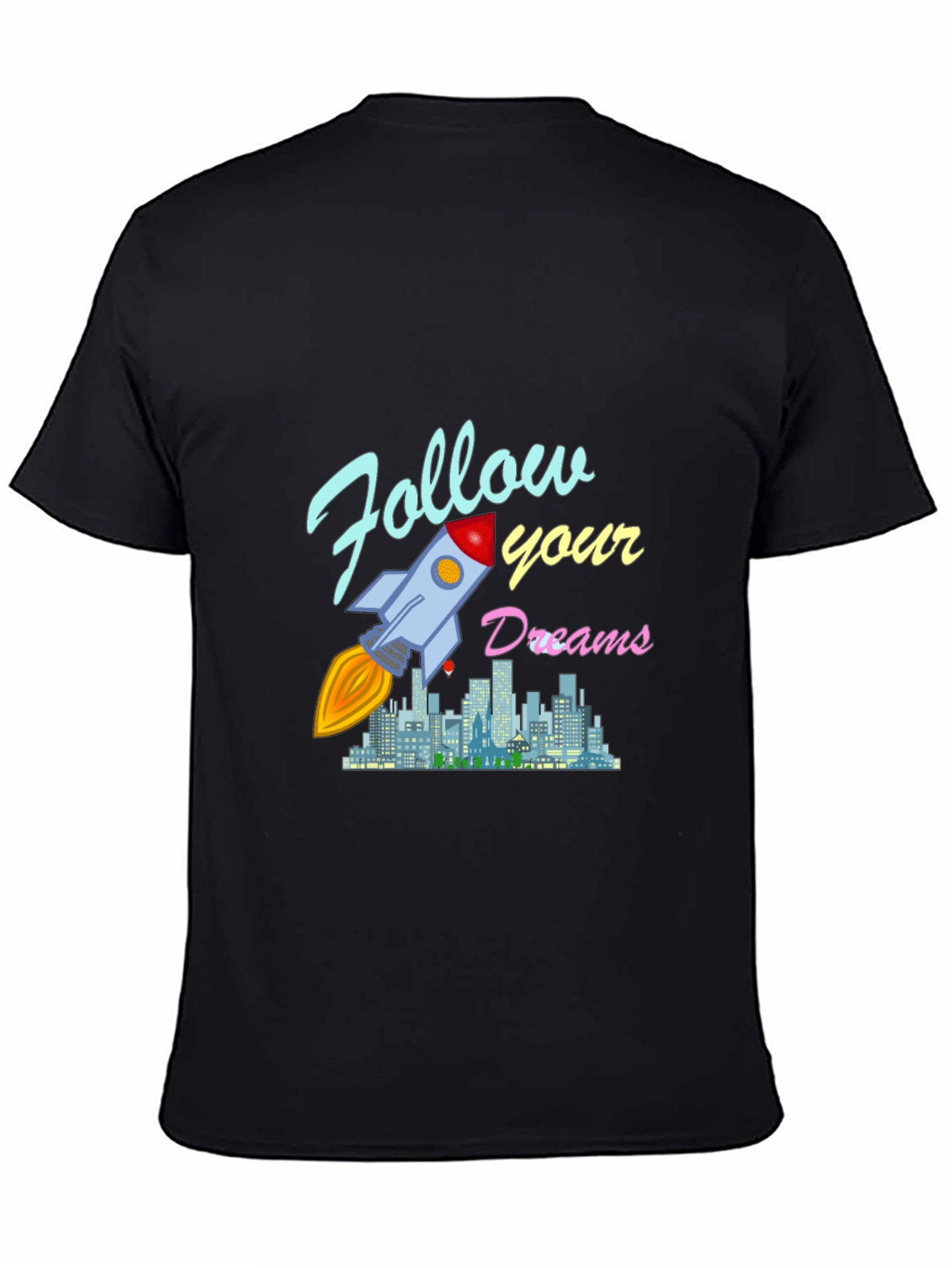Follow Your Dreams Rocket Graphic T-Shirt