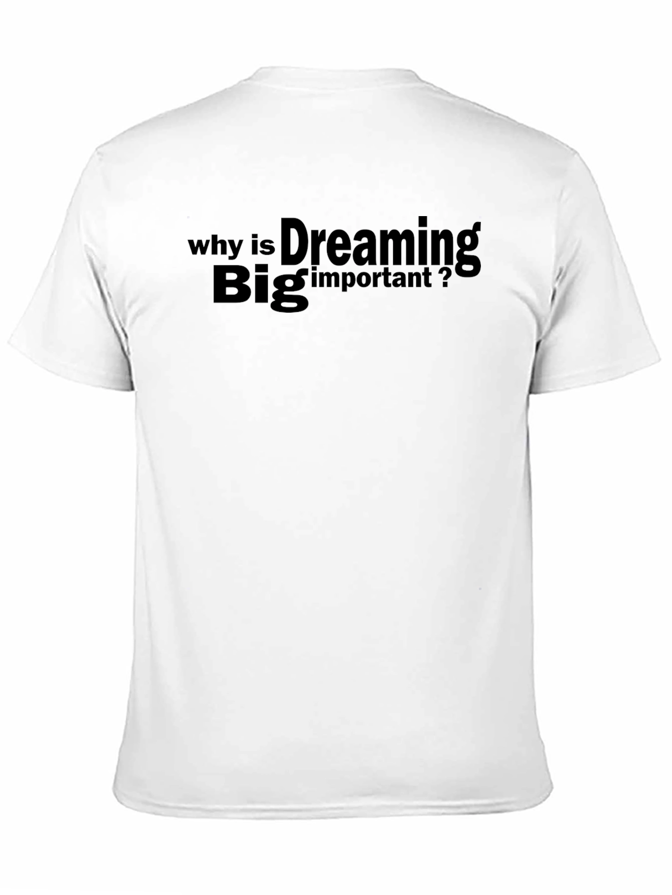 Dream Big Black T-Shirt