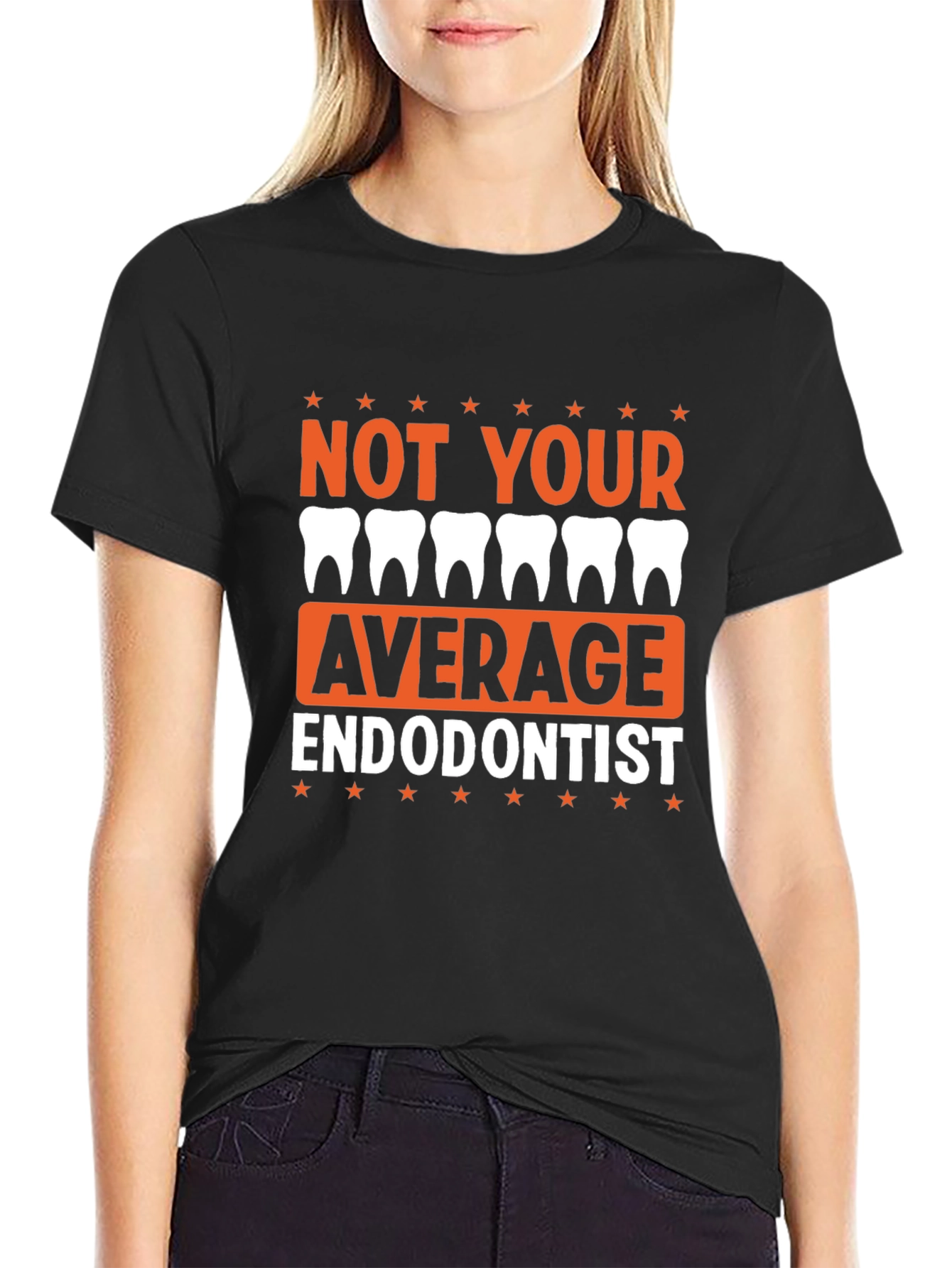 Not Your Average Endodontist Graphic T-Shirt