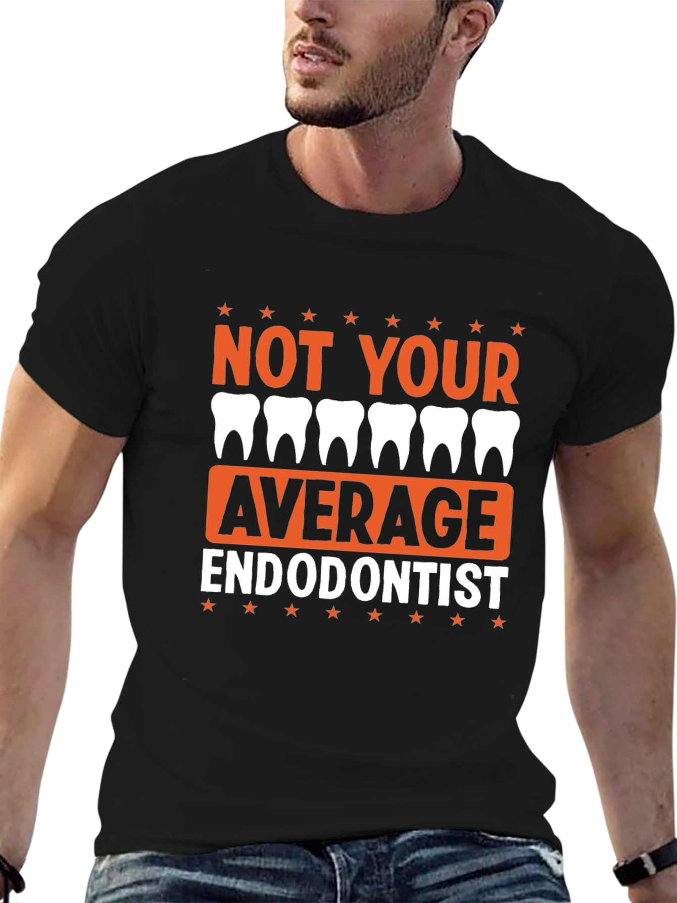 Not Your Average Endodontist Graphic T-Shirt