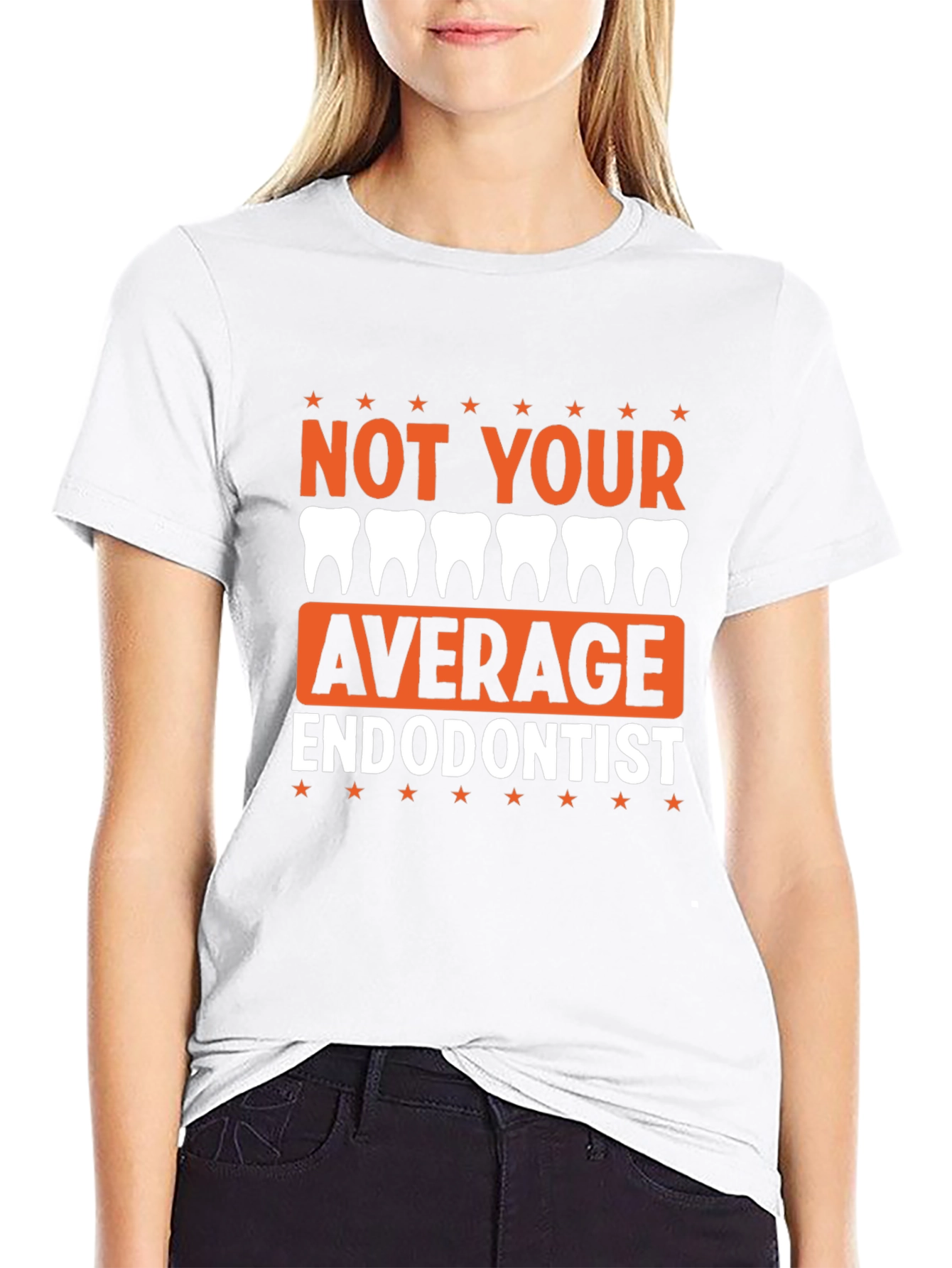 Not Your Average Endodontist Graphic T-Shirt