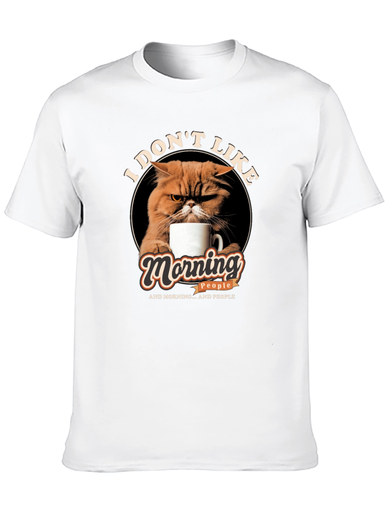 I Dont Like Morning People Cat Graphic T-Shirt