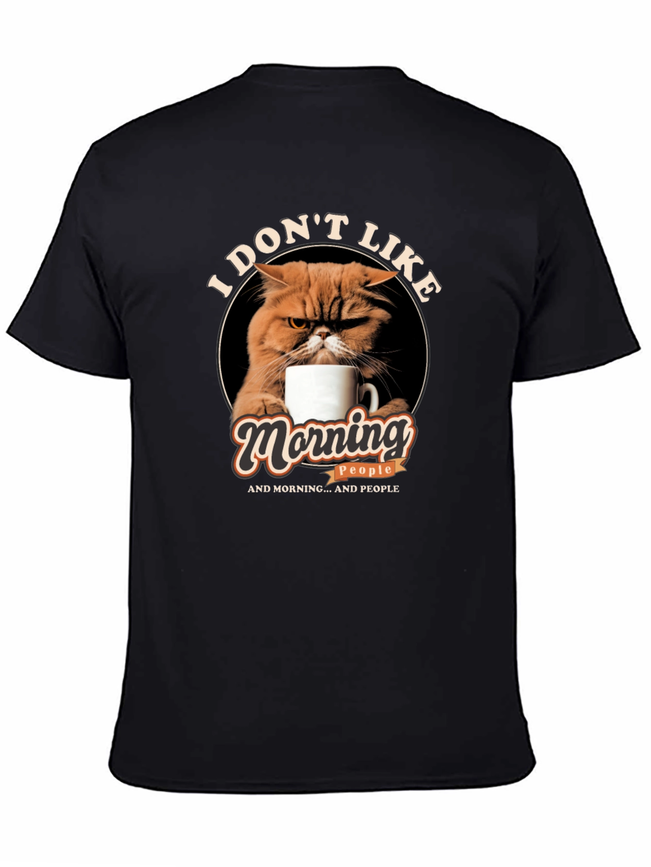I Dont Like Morning People Cat Graphic T-Shirt
