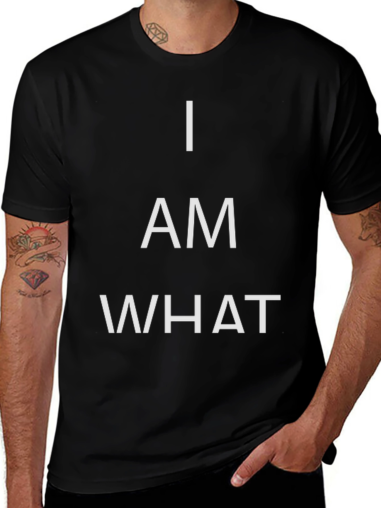 I AM WHAT T-Shirt - Bold Statement Tee