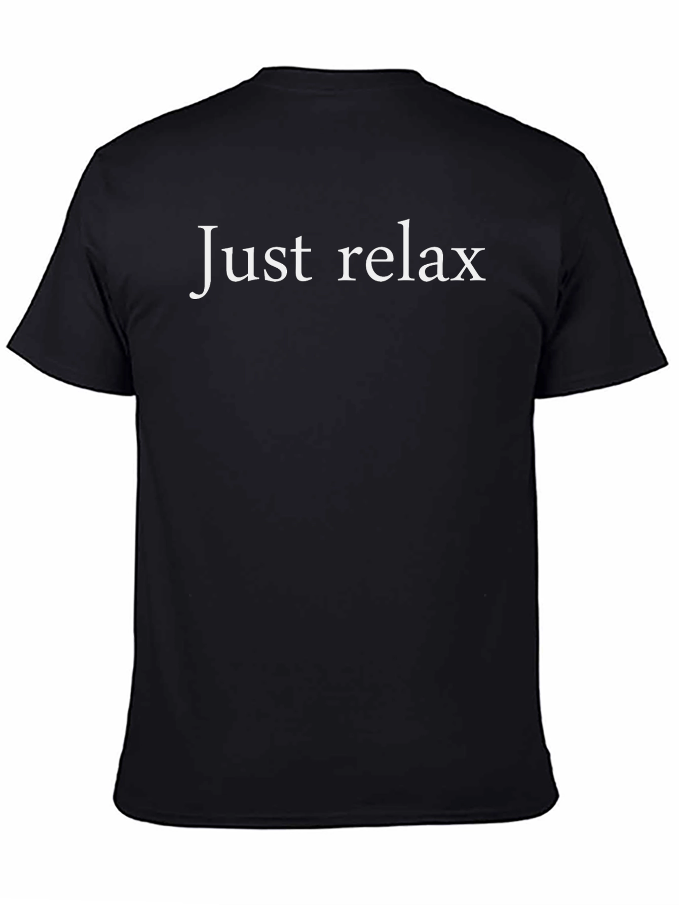 Just Relax Graphic T-Shirt | Casual Comfort Tee