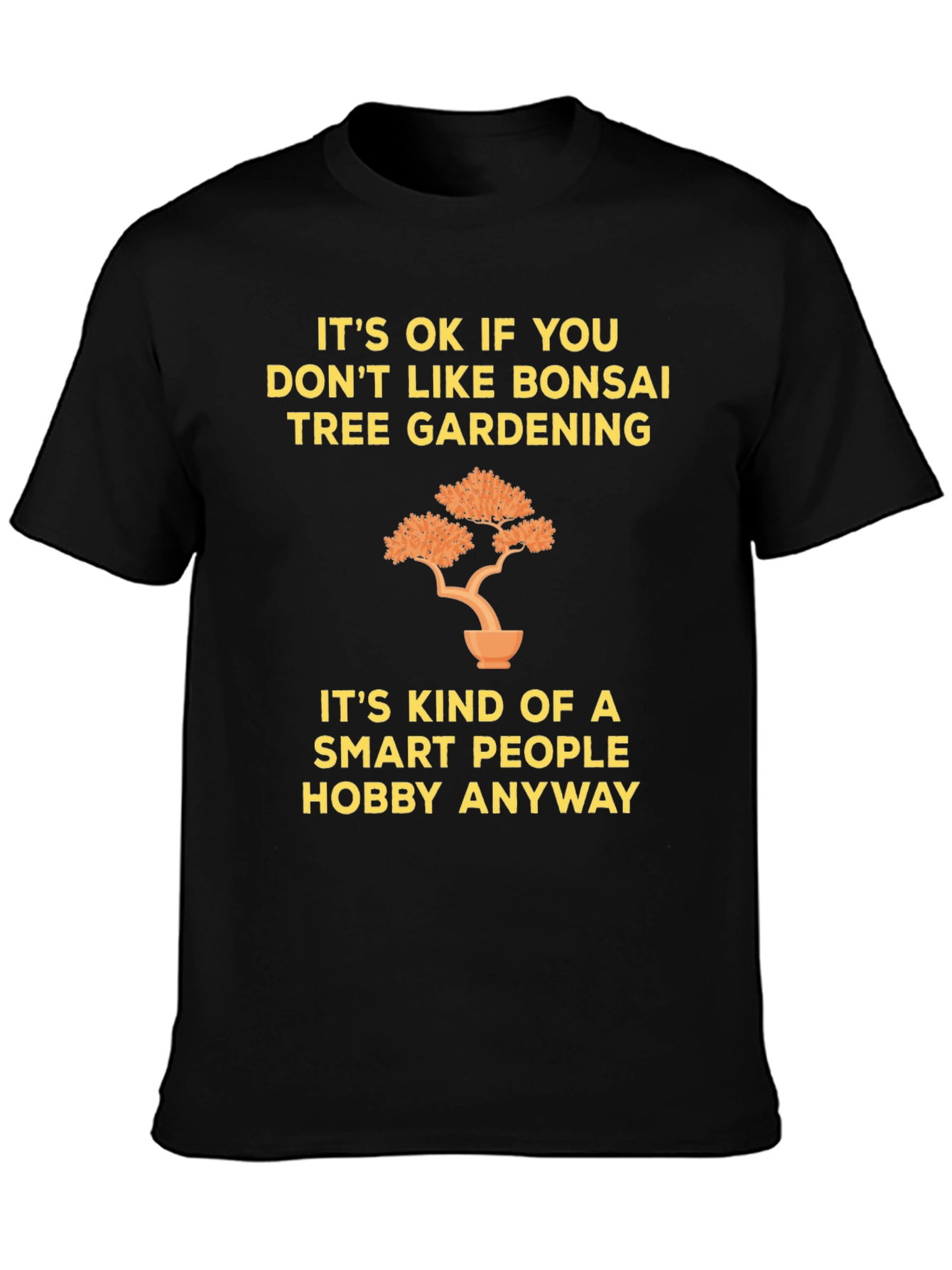 Bonsai Tree Gardening Smart People Hobby T-Shirt
