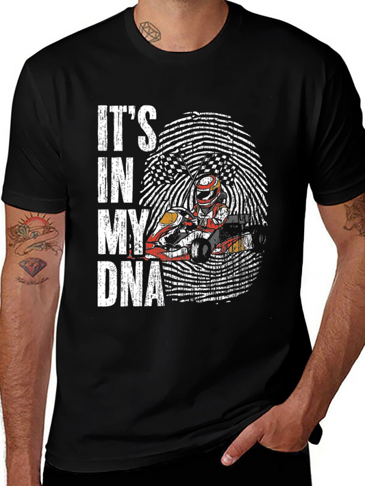 Its In My DNA Racing Go Kart T-Shirt