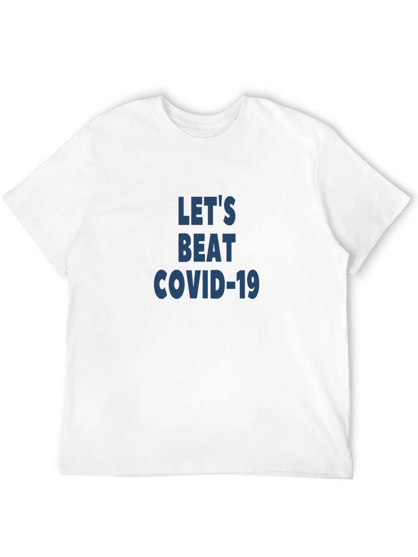 Lets Beat COVID-19 Graphic T-Shirt