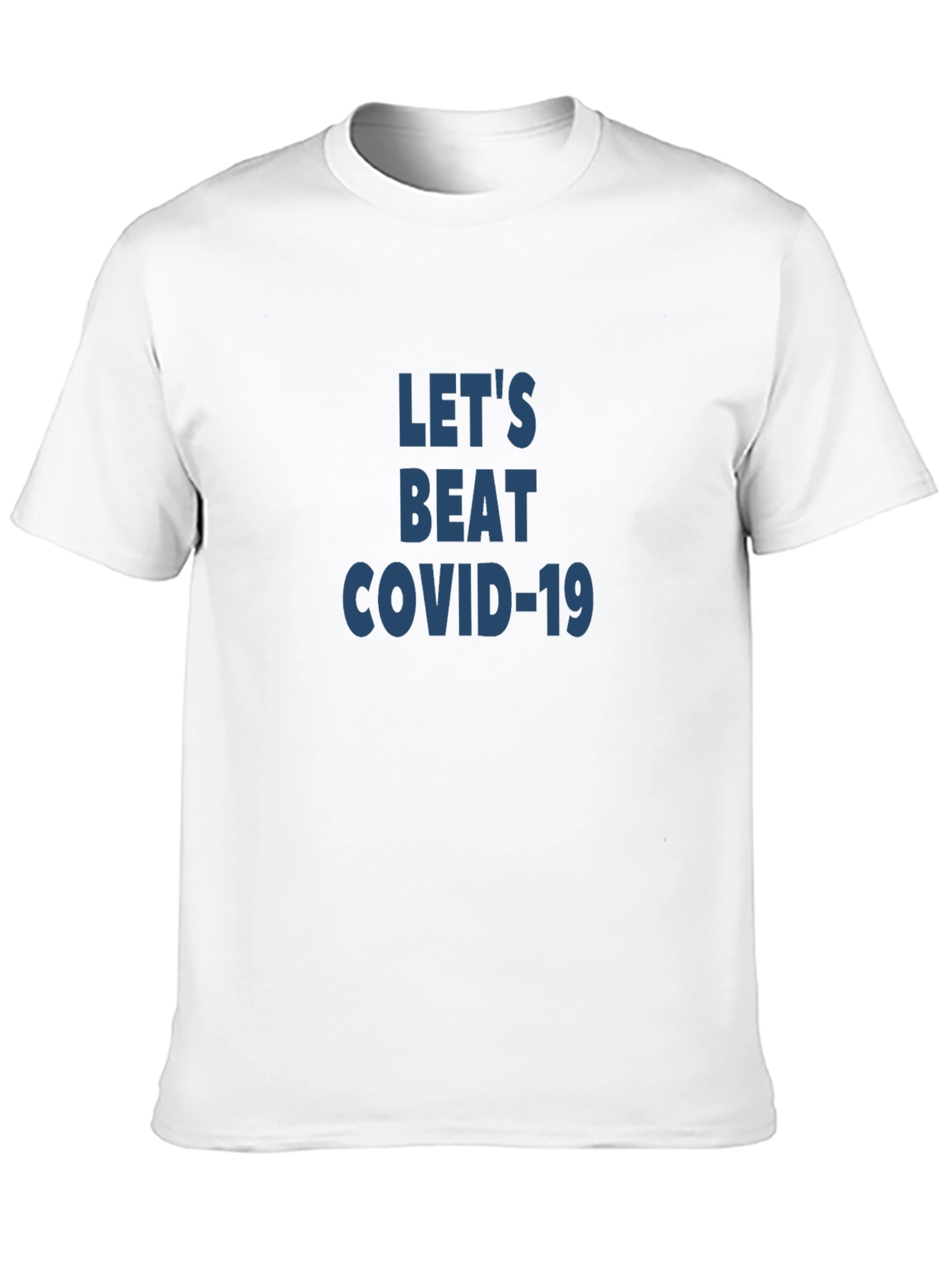 Lets Beat COVID-19 Graphic T-Shirt