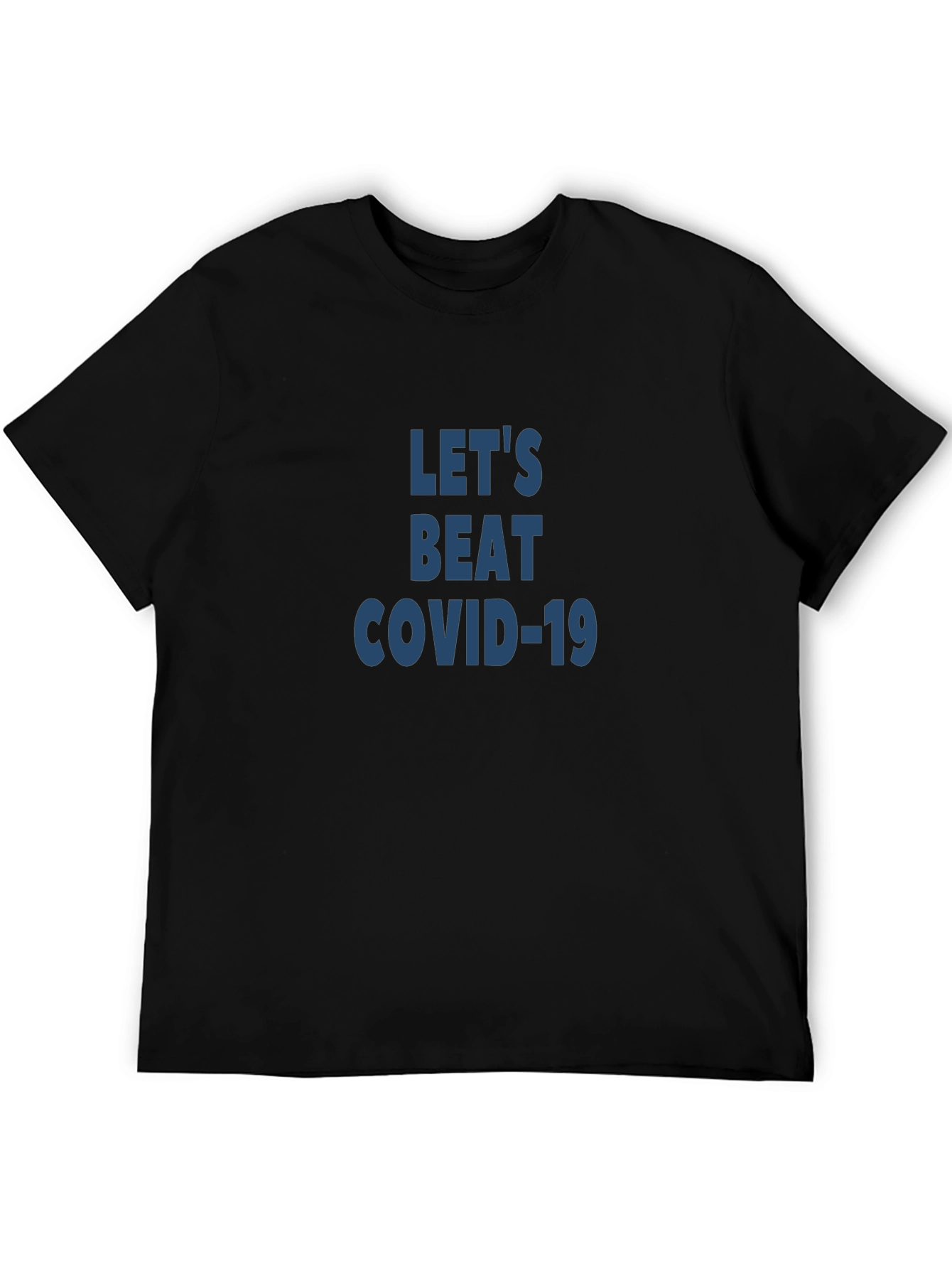 Lets Beat COVID-19 Graphic T-Shirt
