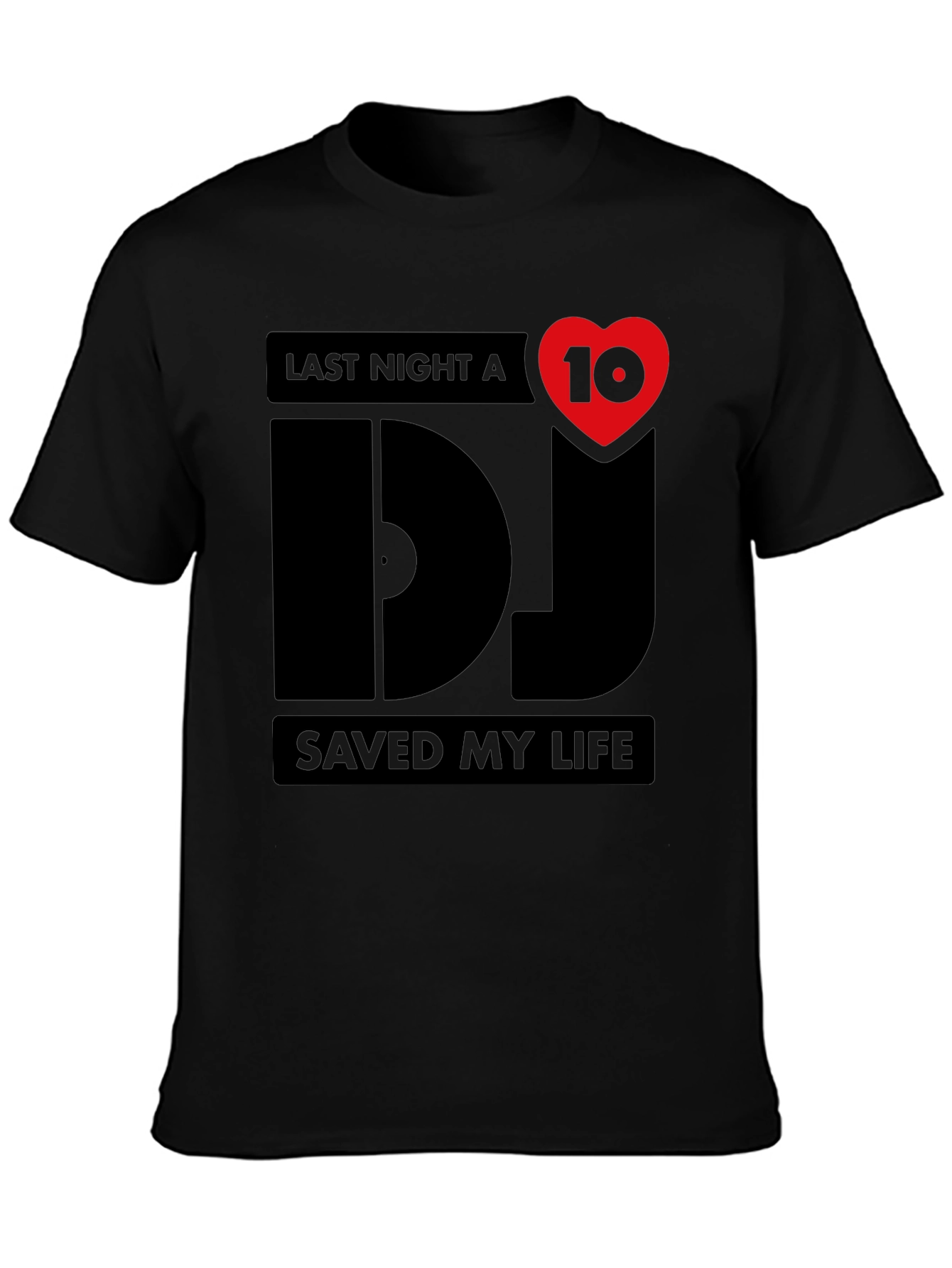 DJ Saved My Life T-Shirt - Music Lover Tee
