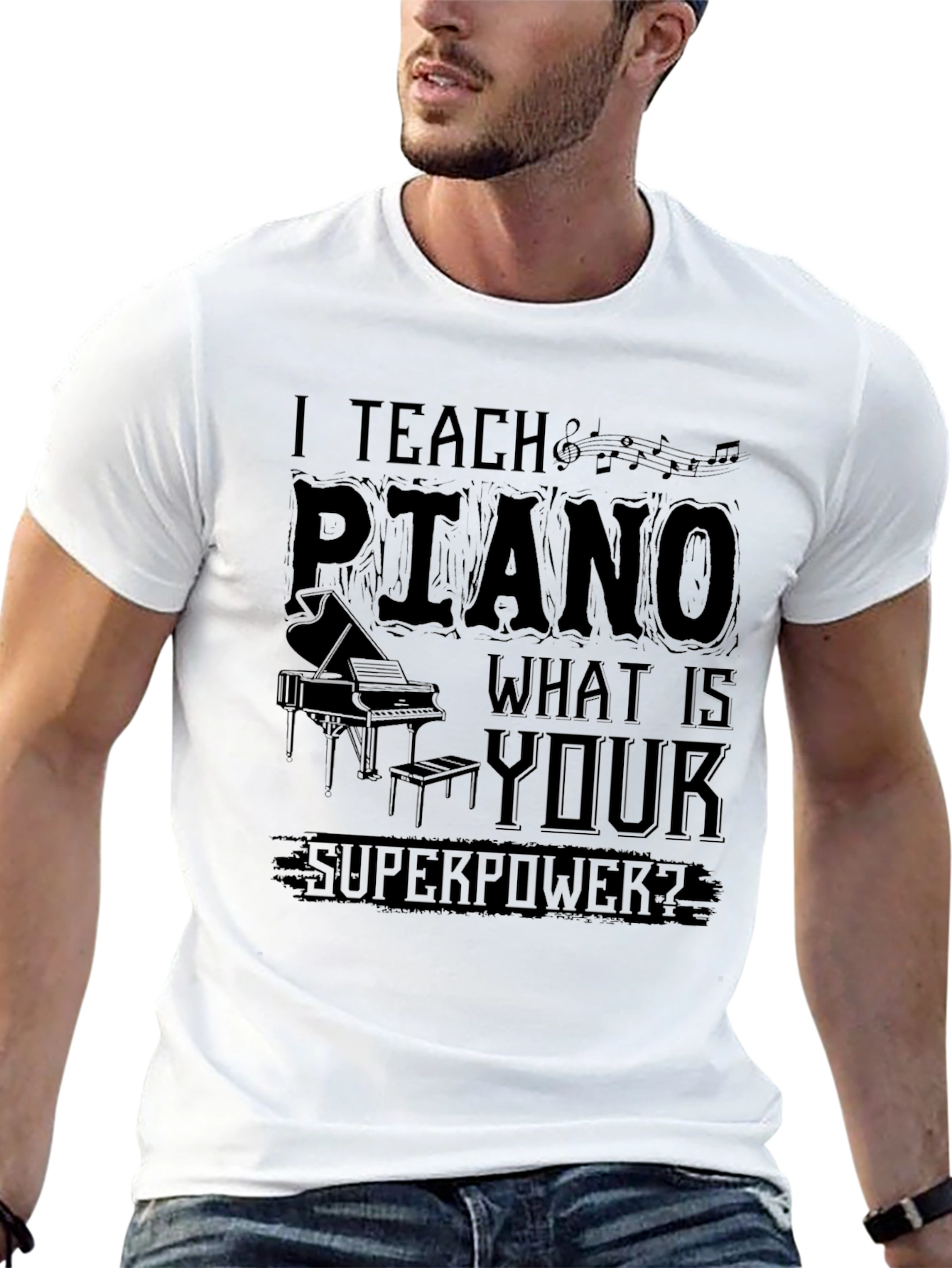 I Teach Piano What Is Your Superpower? T-Shirt