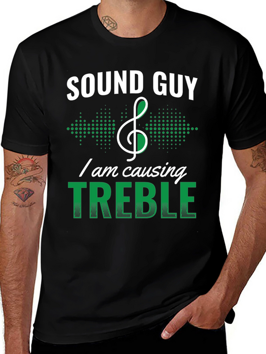 Sound Guy Treble Maker Funny T-Shirt