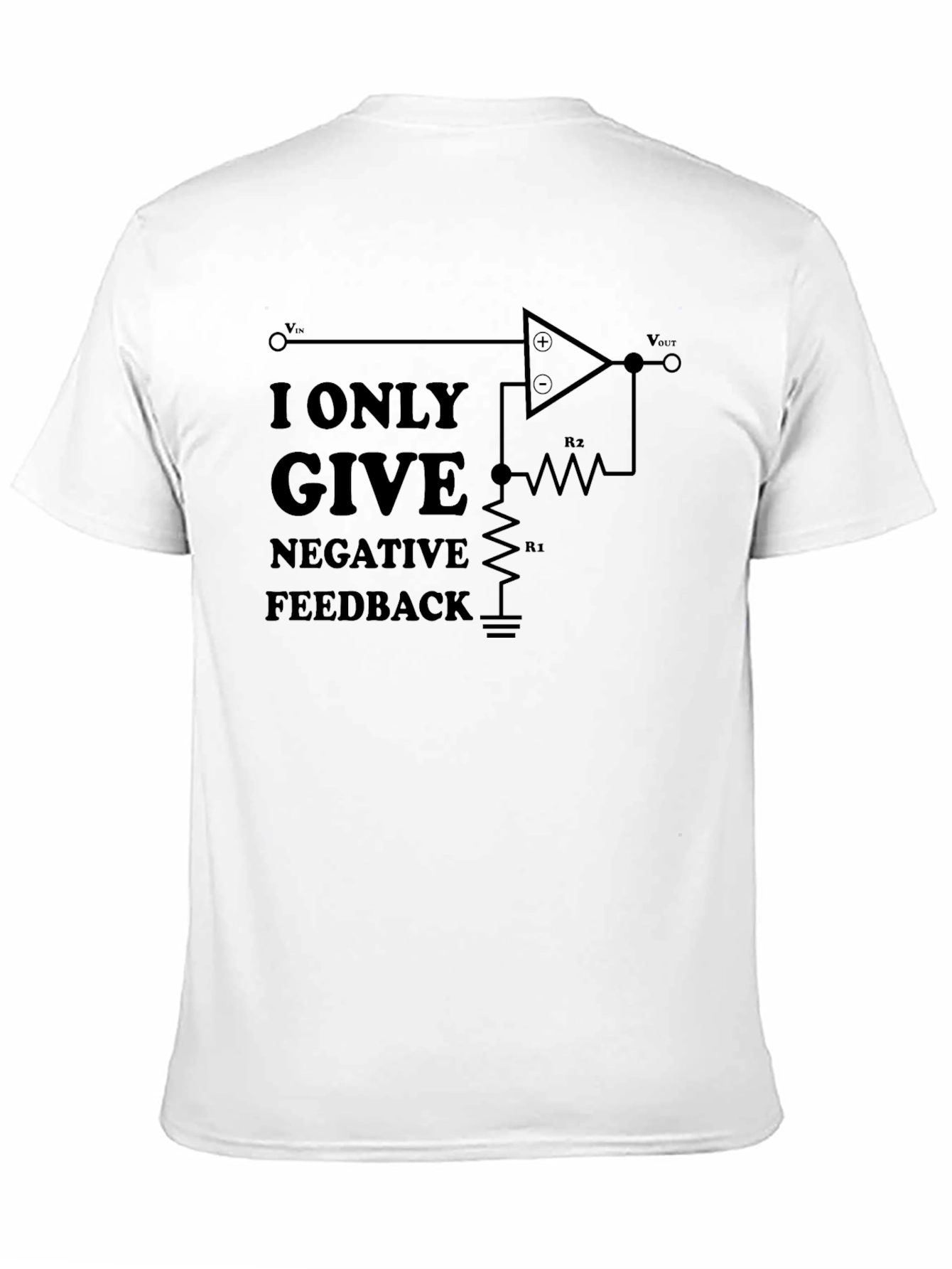 Negative Feedback Circuit T-Shirt - Engineer Humor Tee