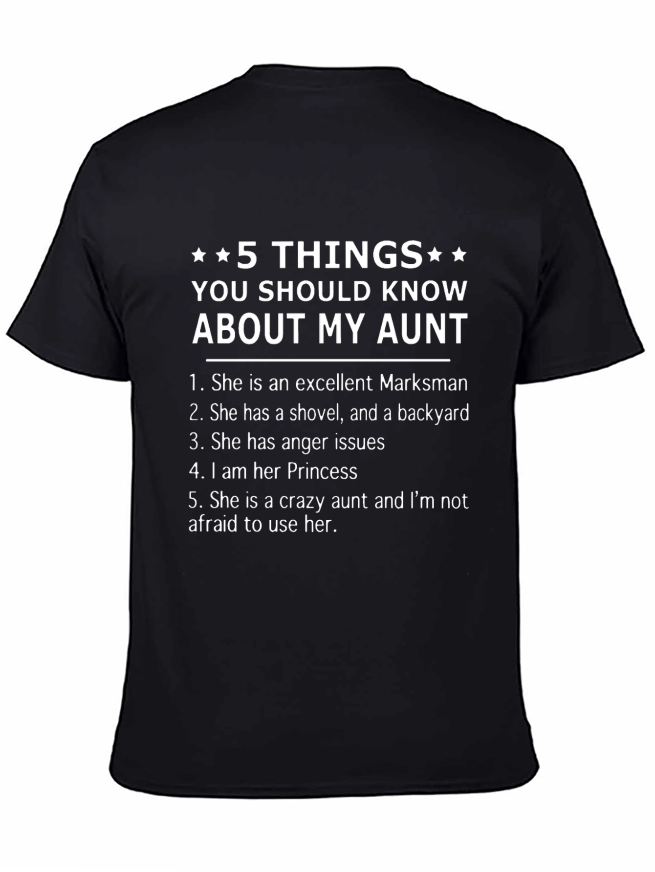 5 Things You Should Know About My Aunt T-Shirt