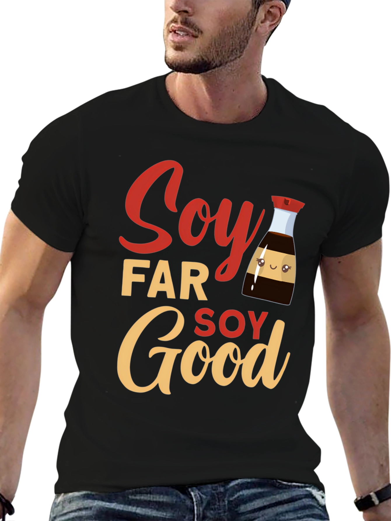 Soy Far Soy Good T-Shirt - Funny Foodie Tee