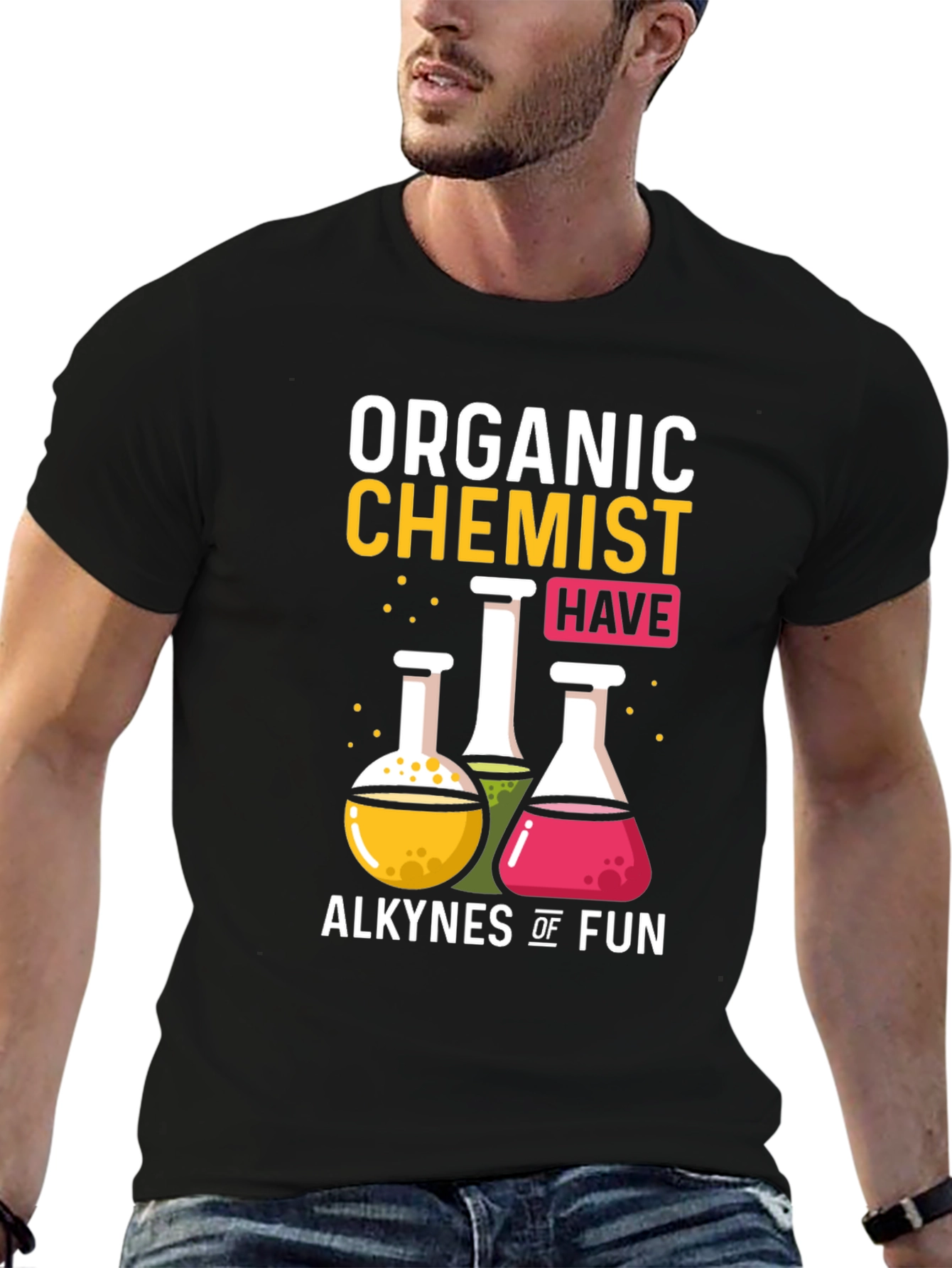 Organic Chemist Alkynes of Fun Graphic T-Shirt