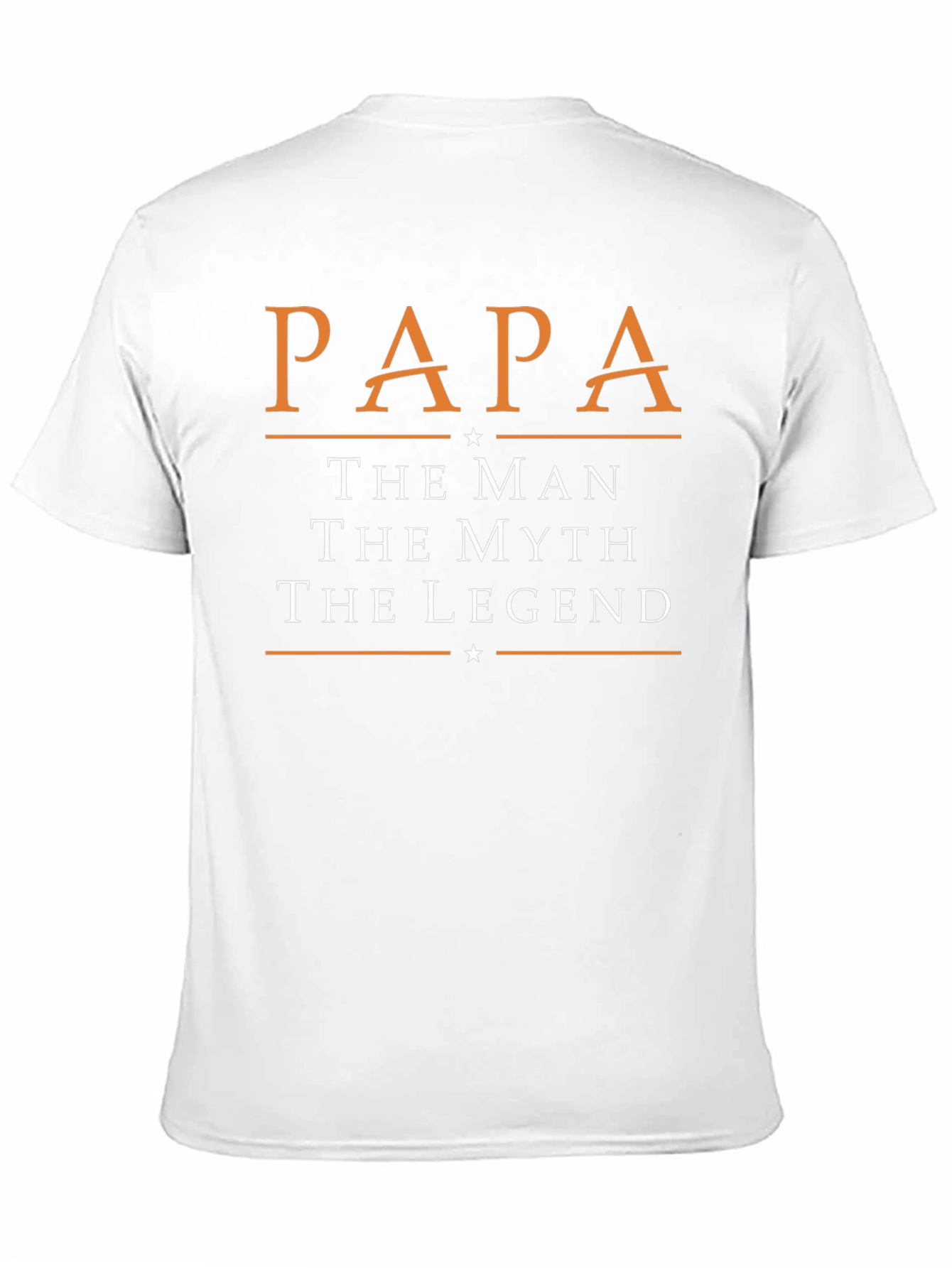 Papa The Man Myth Legend T-Shirt