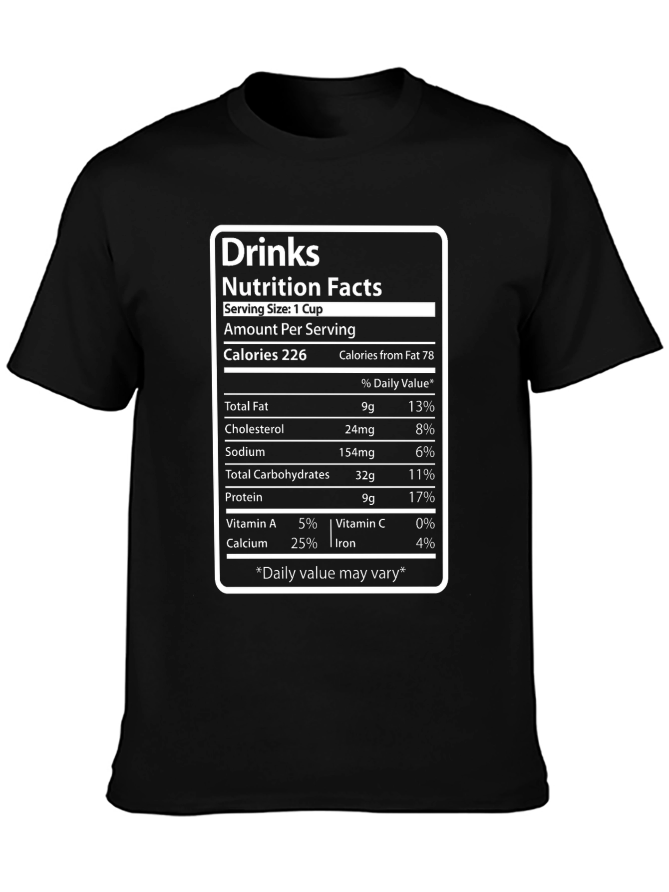 Drinks Nutrition Facts Novelty T-Shirt