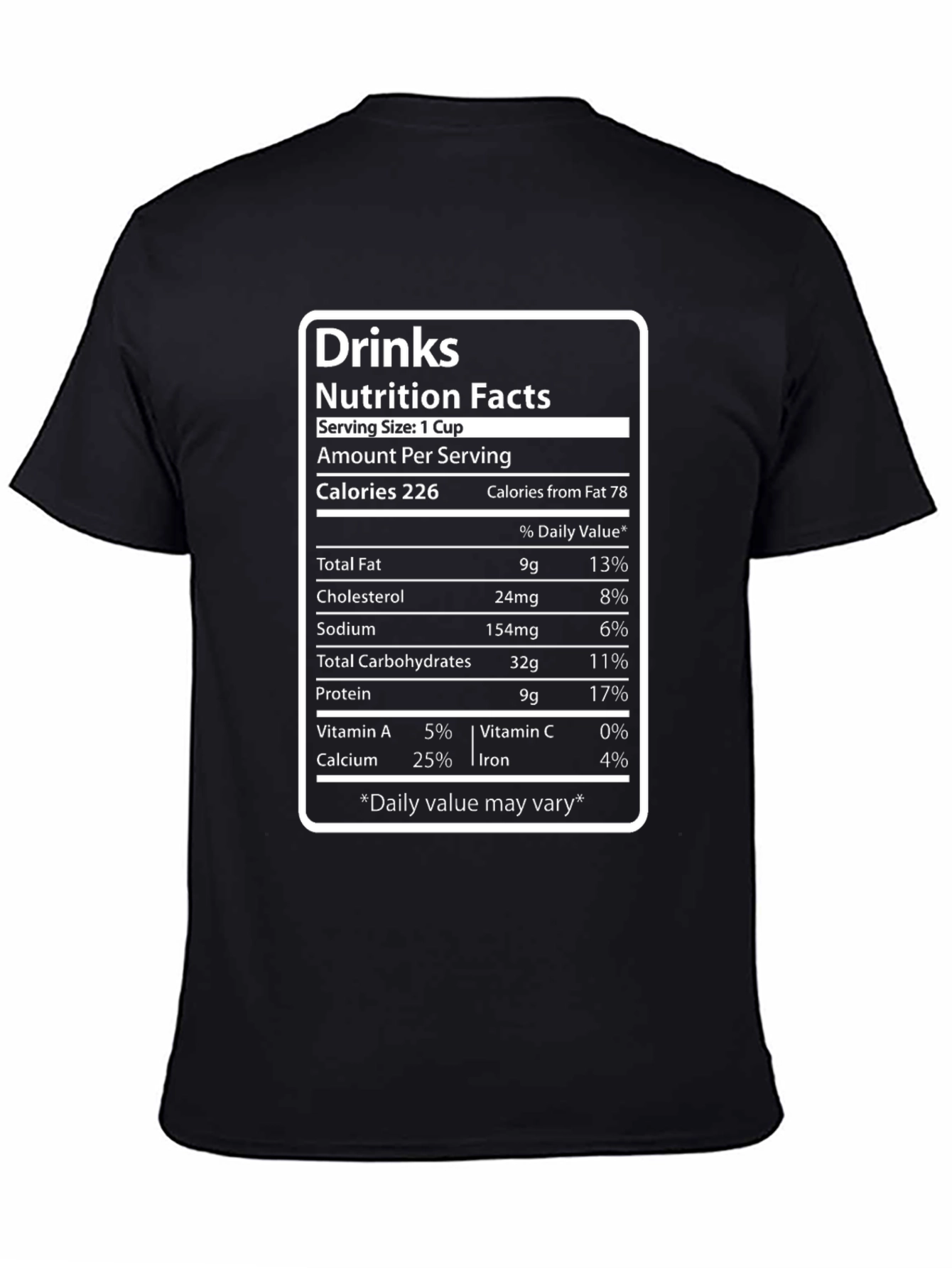 Drinks Nutrition Facts Novelty T-Shirt
