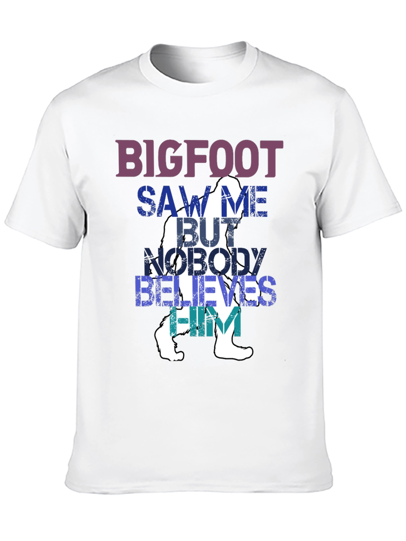 Bigfoot Saw Me T-Shirt - Funny Cryptozoology Tee