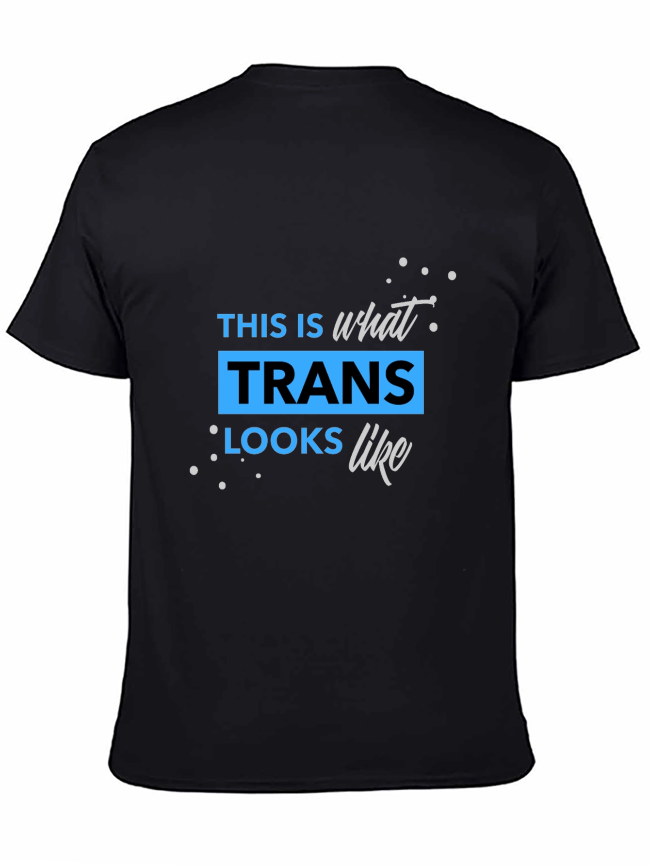 Trans Looks Like T-Shirt - Pride & Support